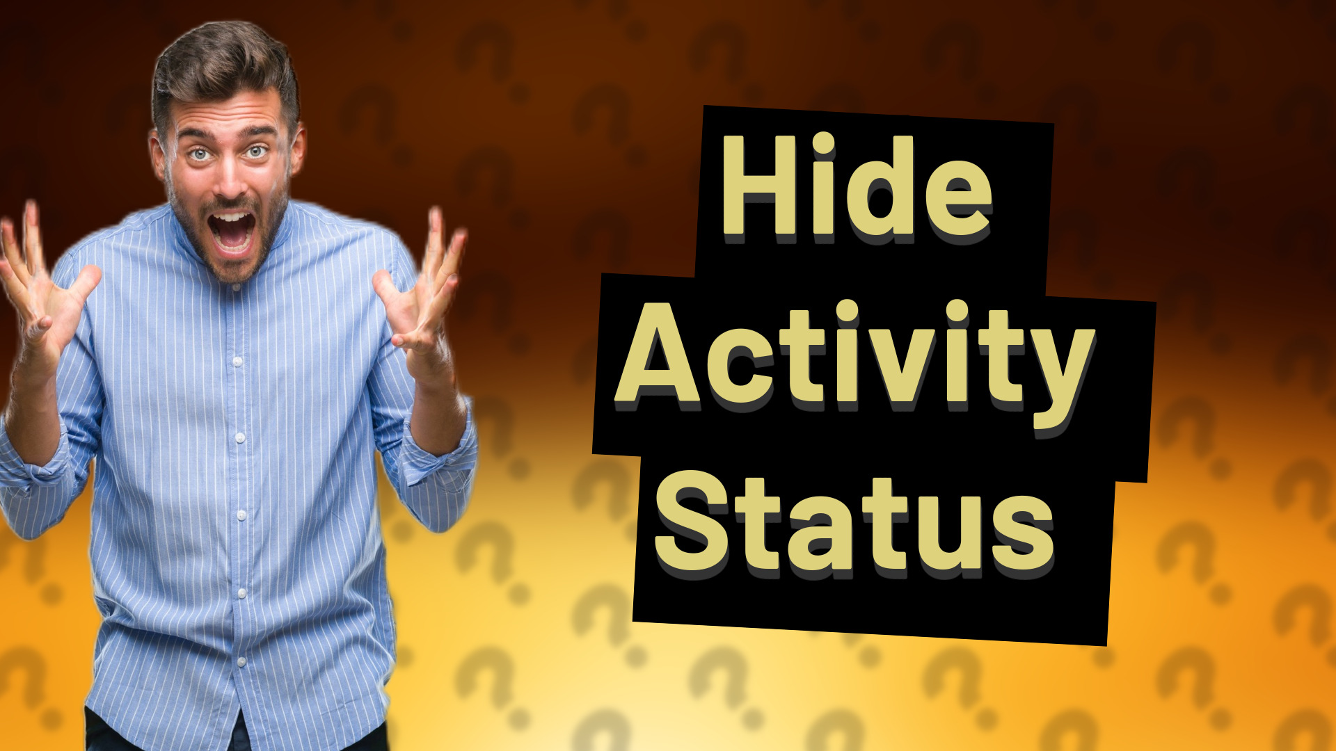 Hide Activity Status