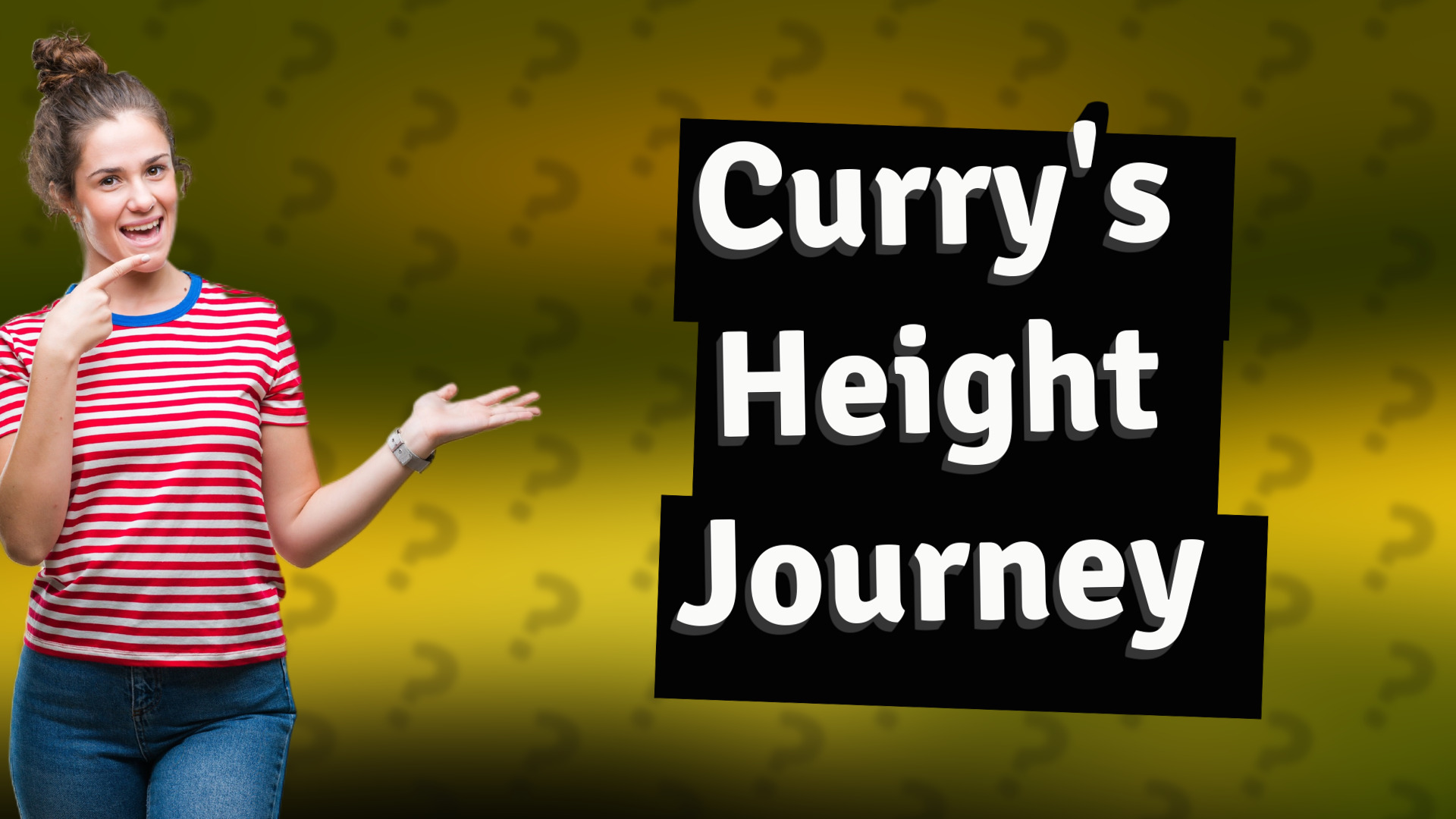 Curry's Height Journey