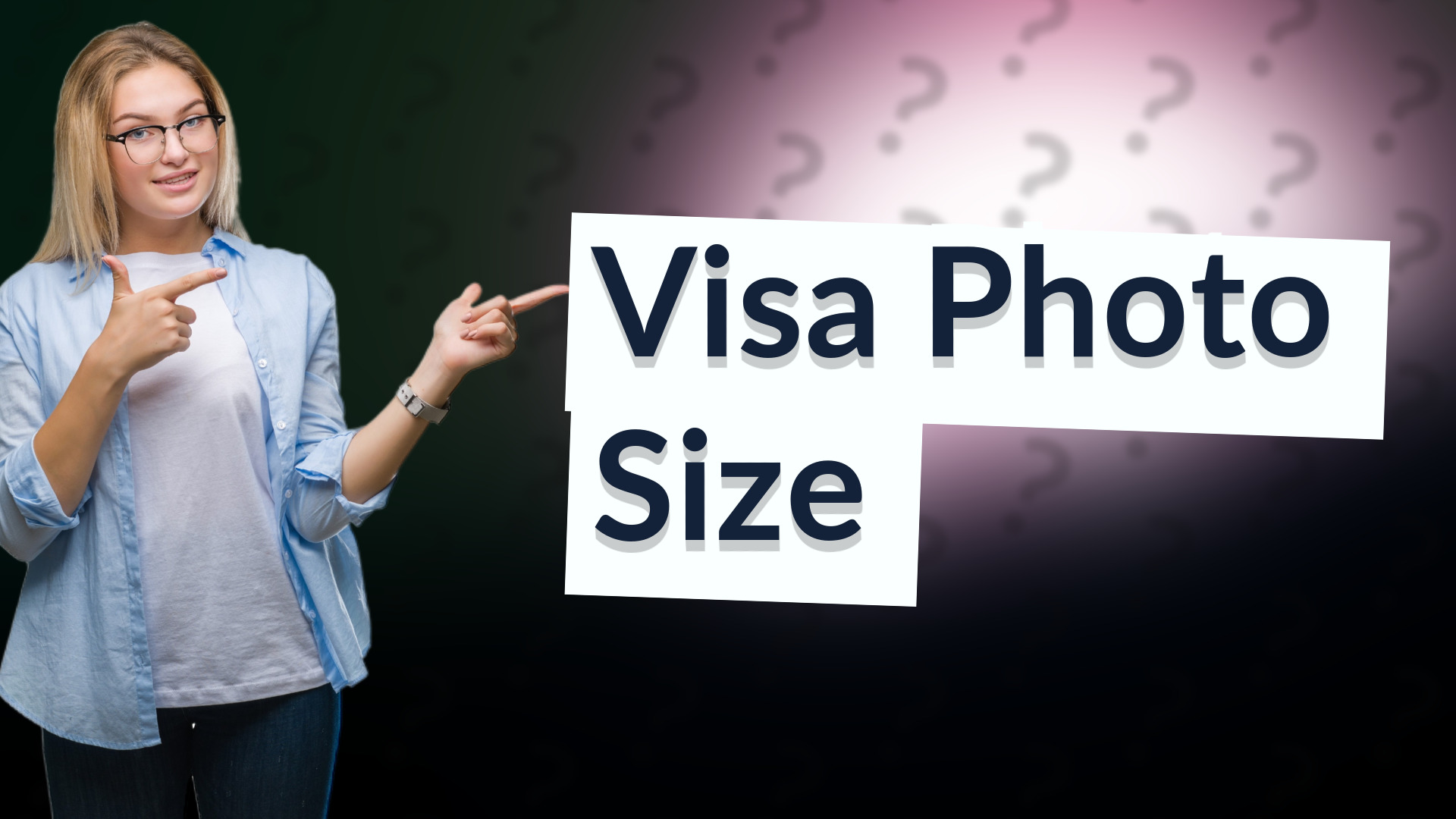 Visa Photo Size