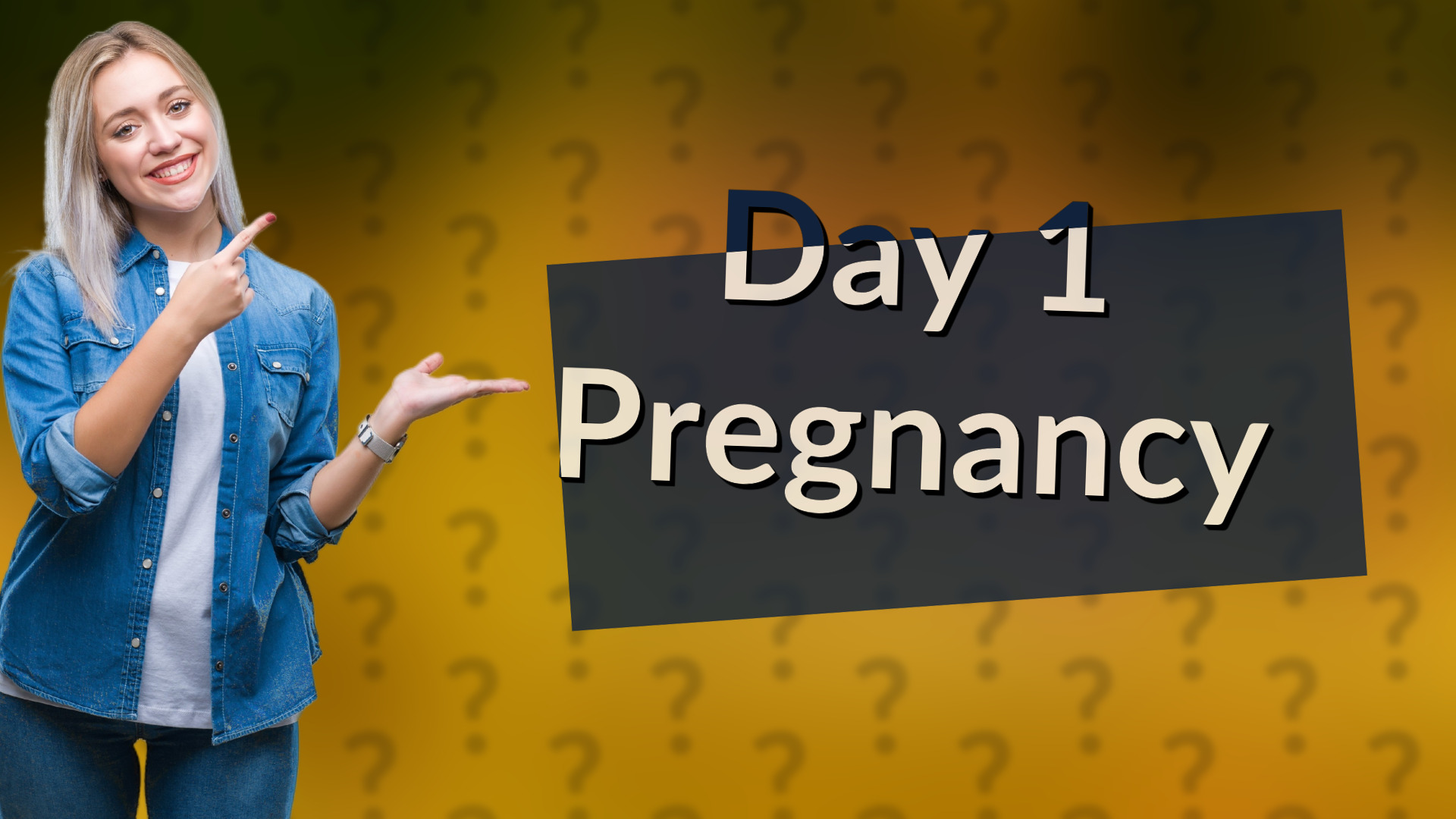 Day 1 Pregnancy