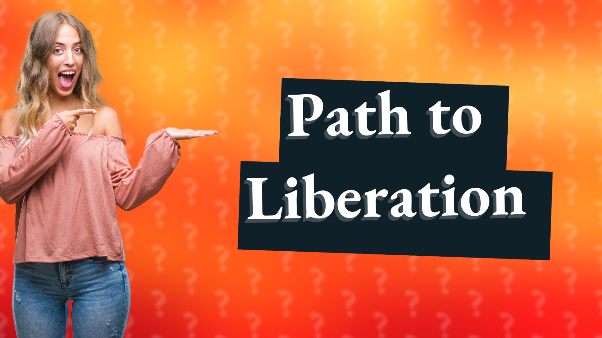 Path to Liberation