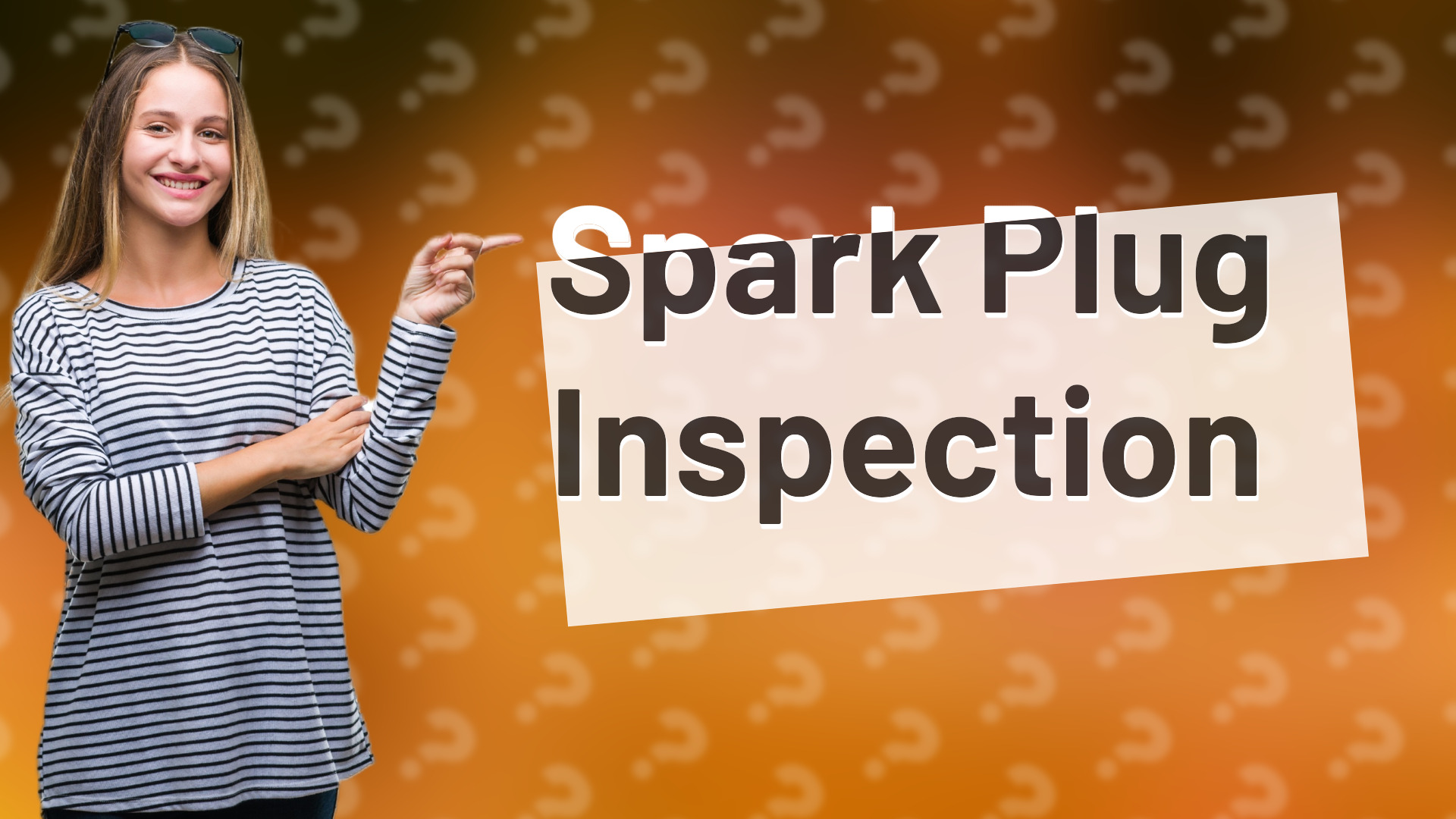 Spark Plug Inspection