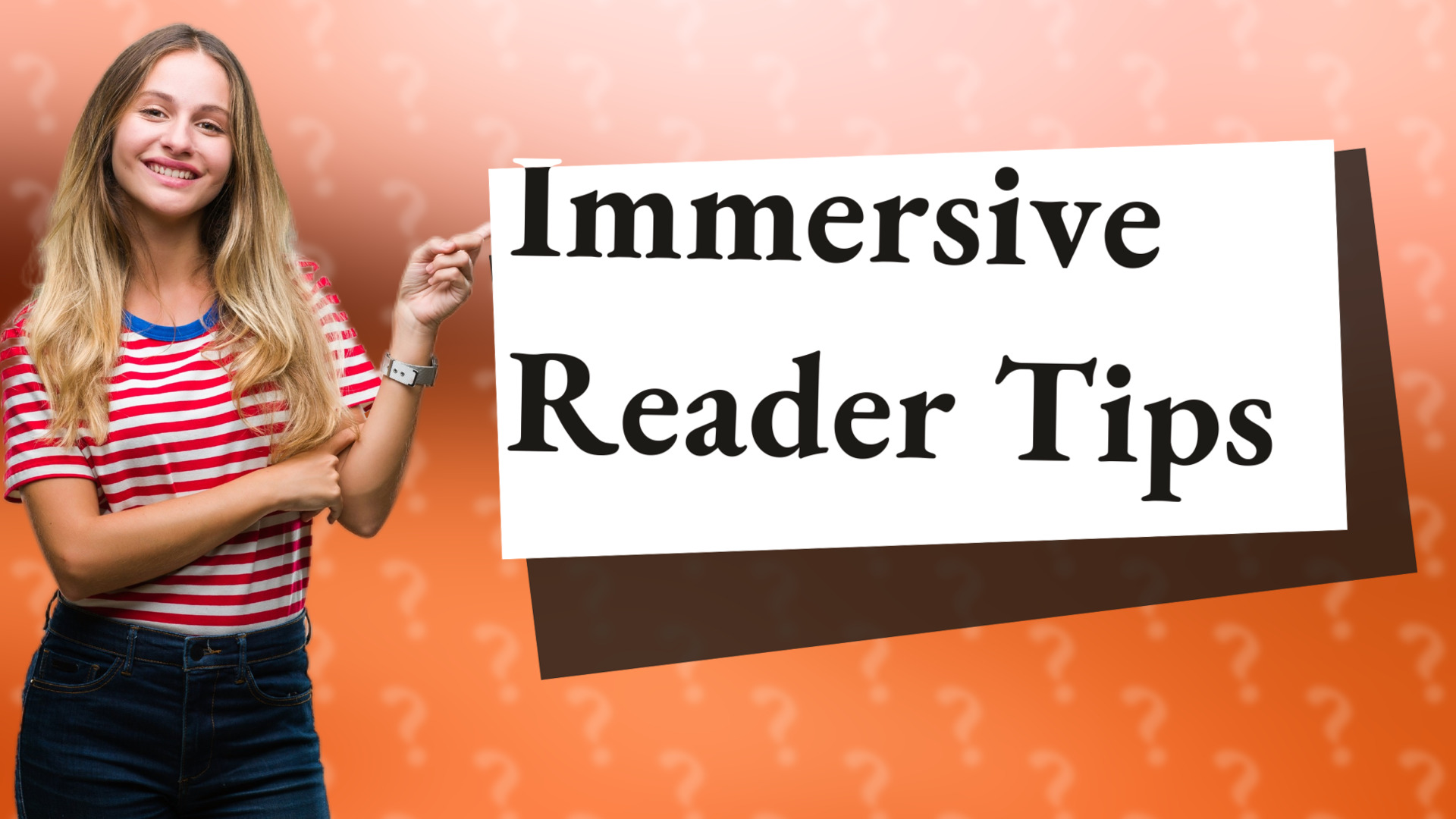 Immersive Reader Tips