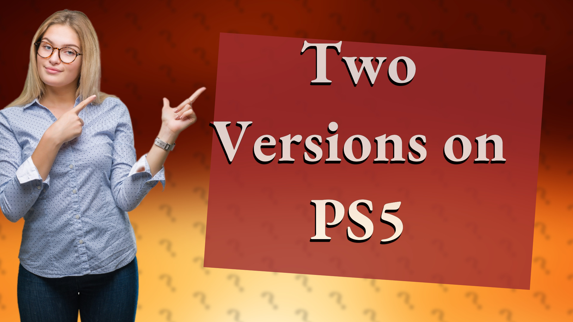 Two Versions on PS5