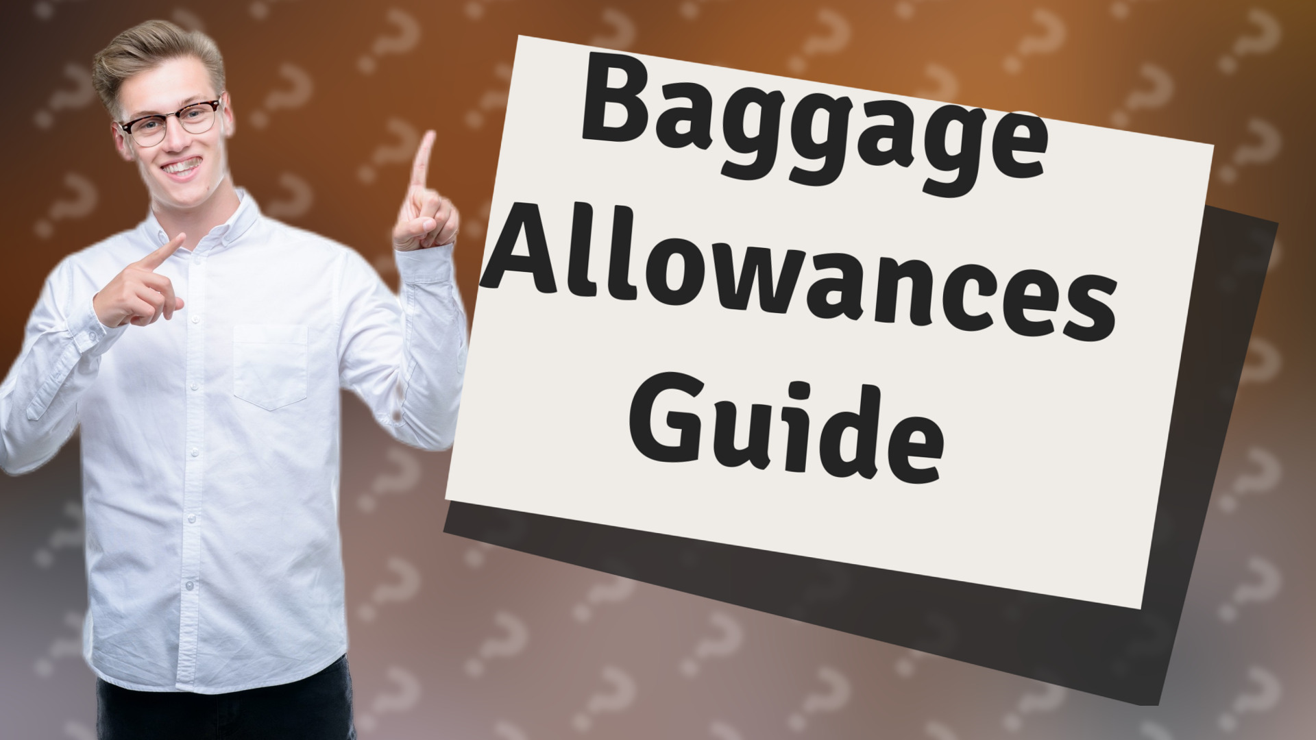 Baggage Allowances Guide