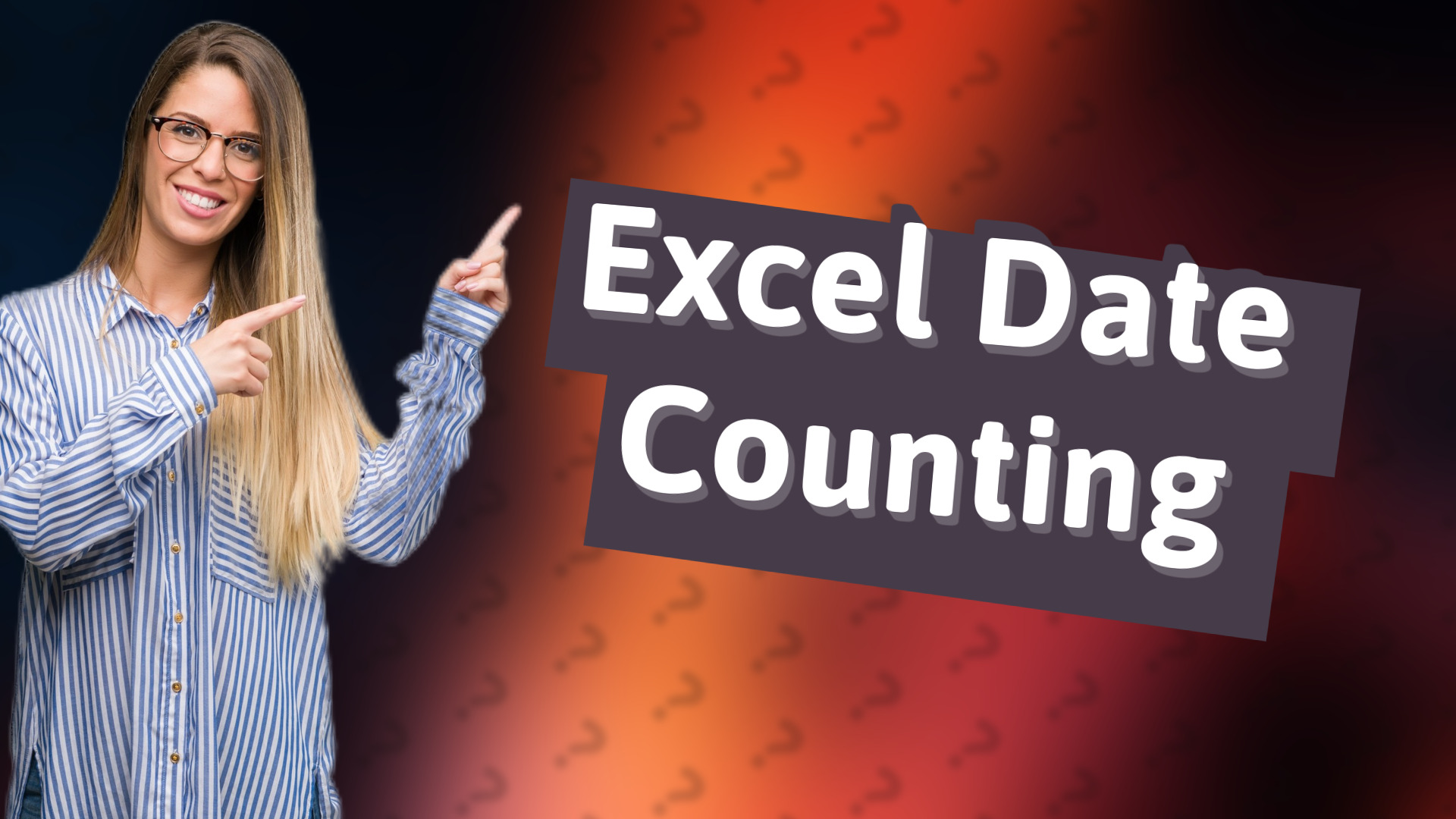 Excel Date Counting