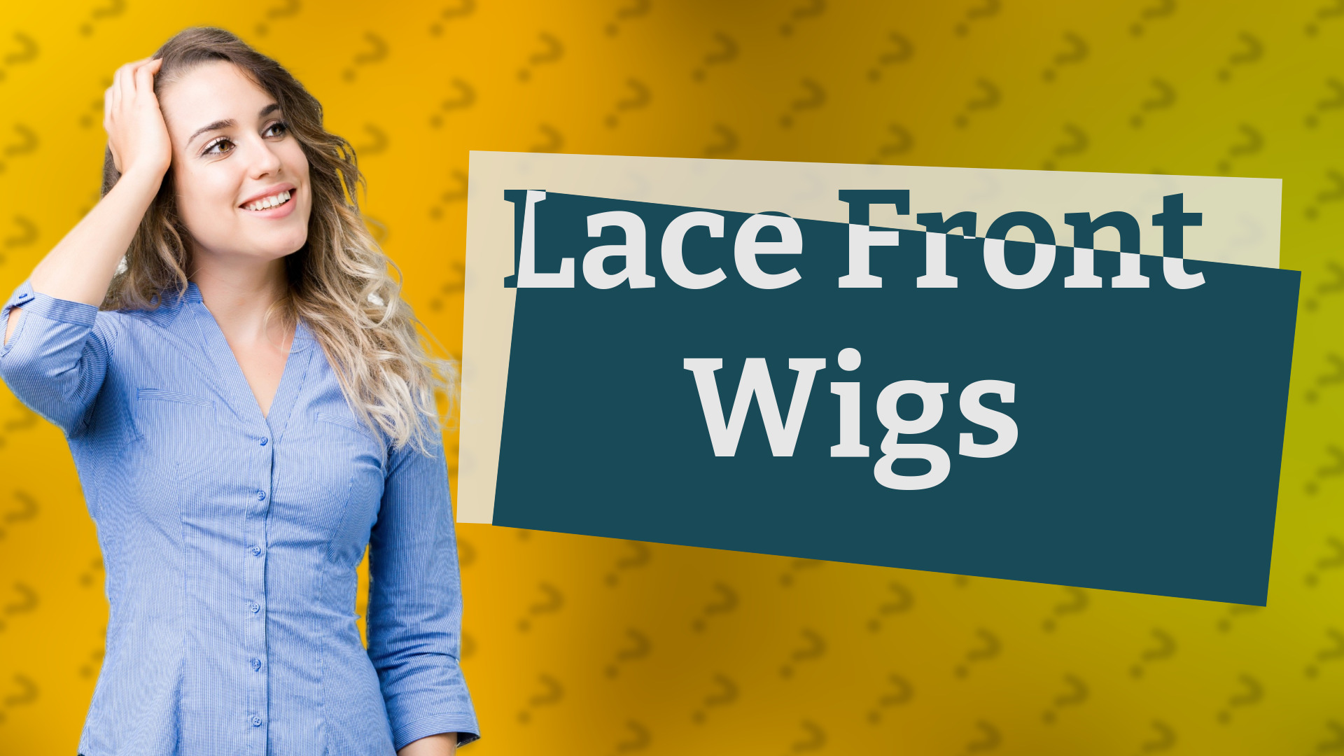 Lace Front Wigs