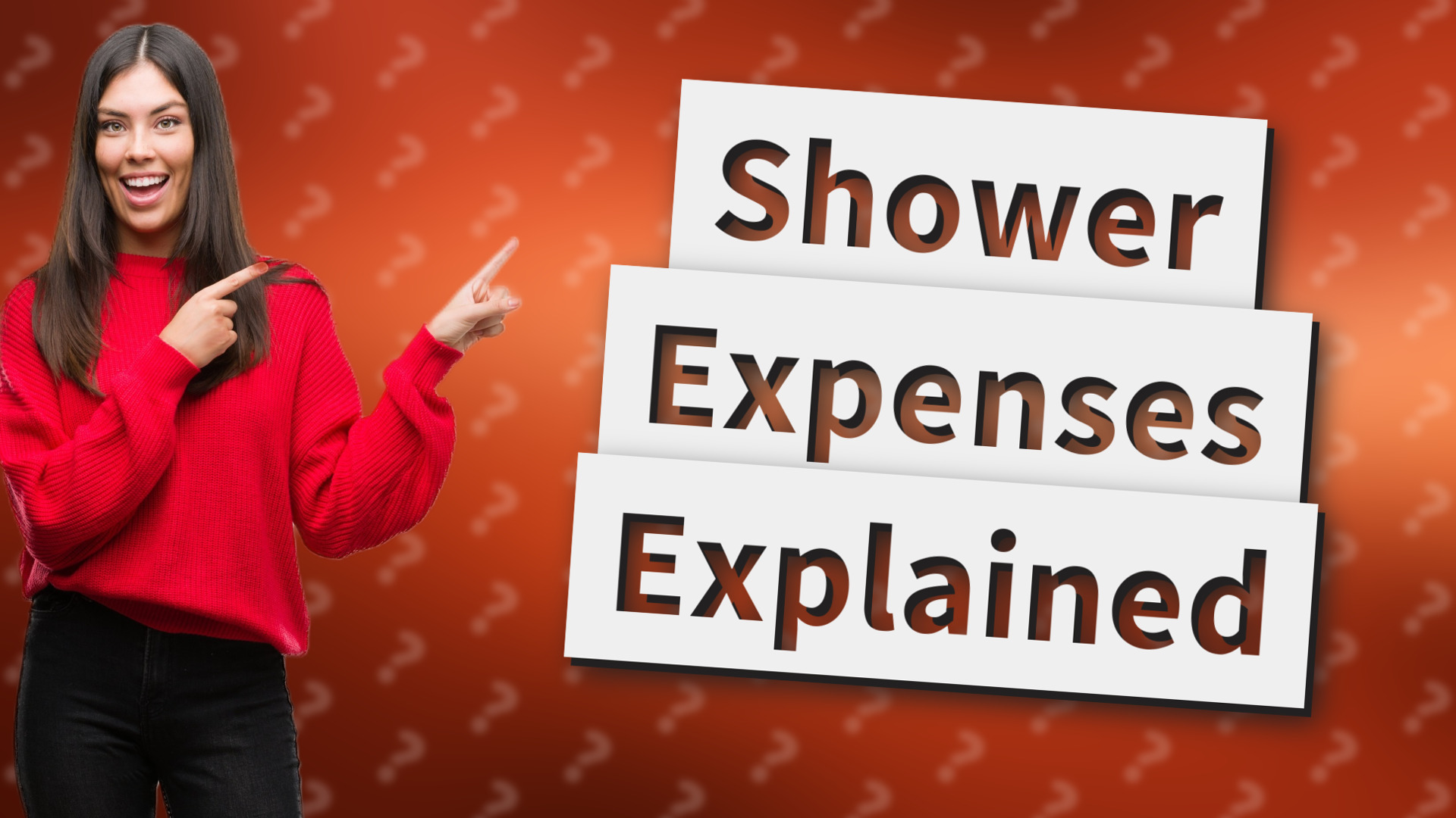 Shower Expenses Explained