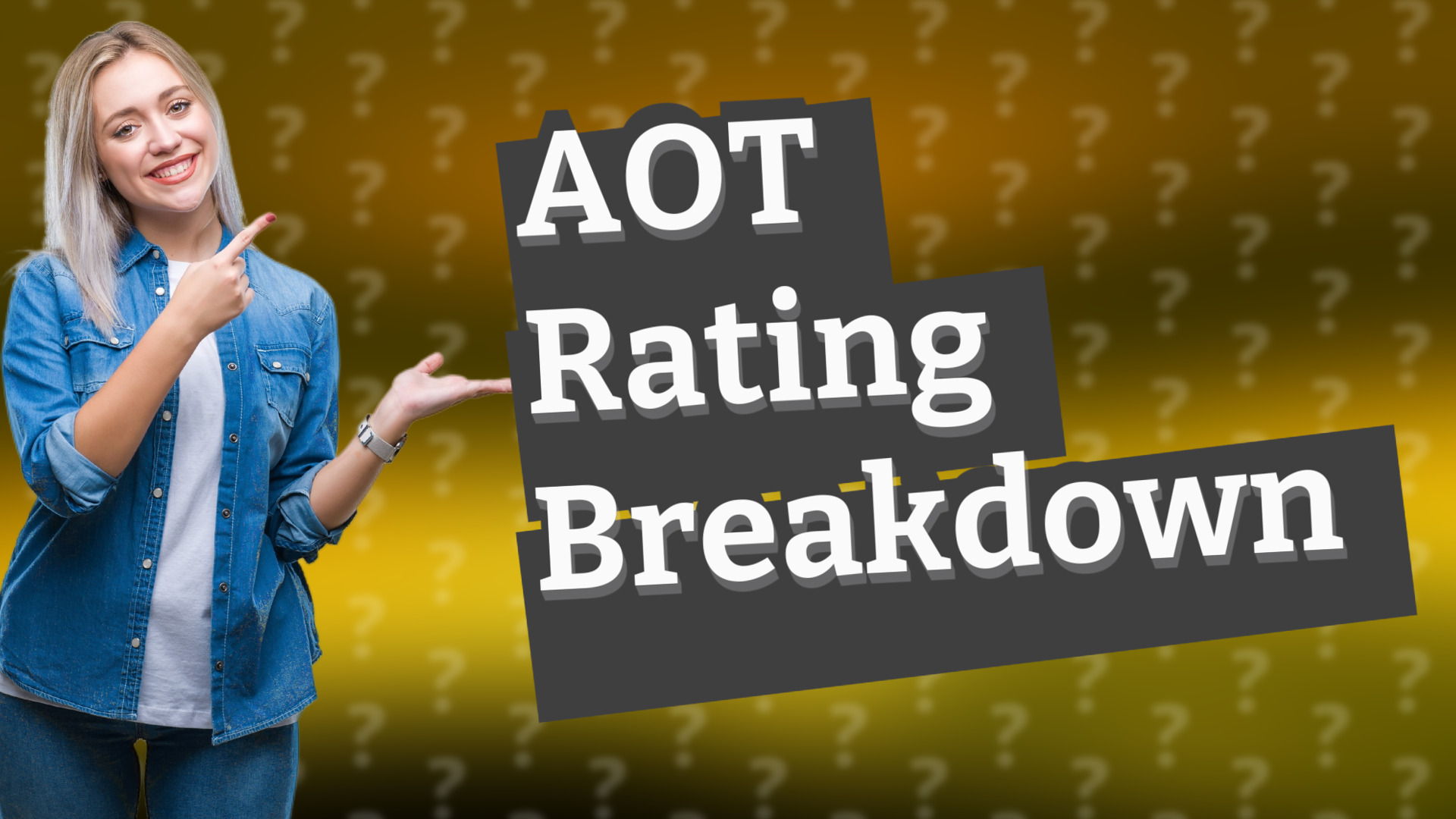 AOT Rating Breakdown
