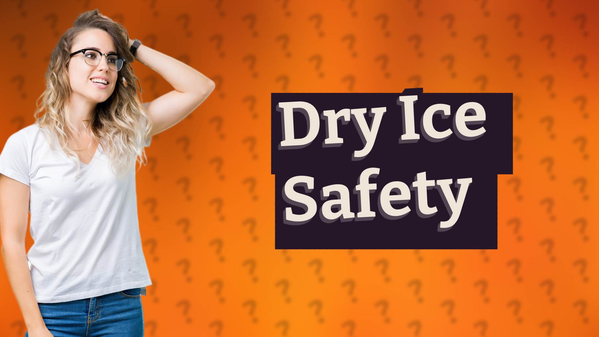 Dry Ice Safety