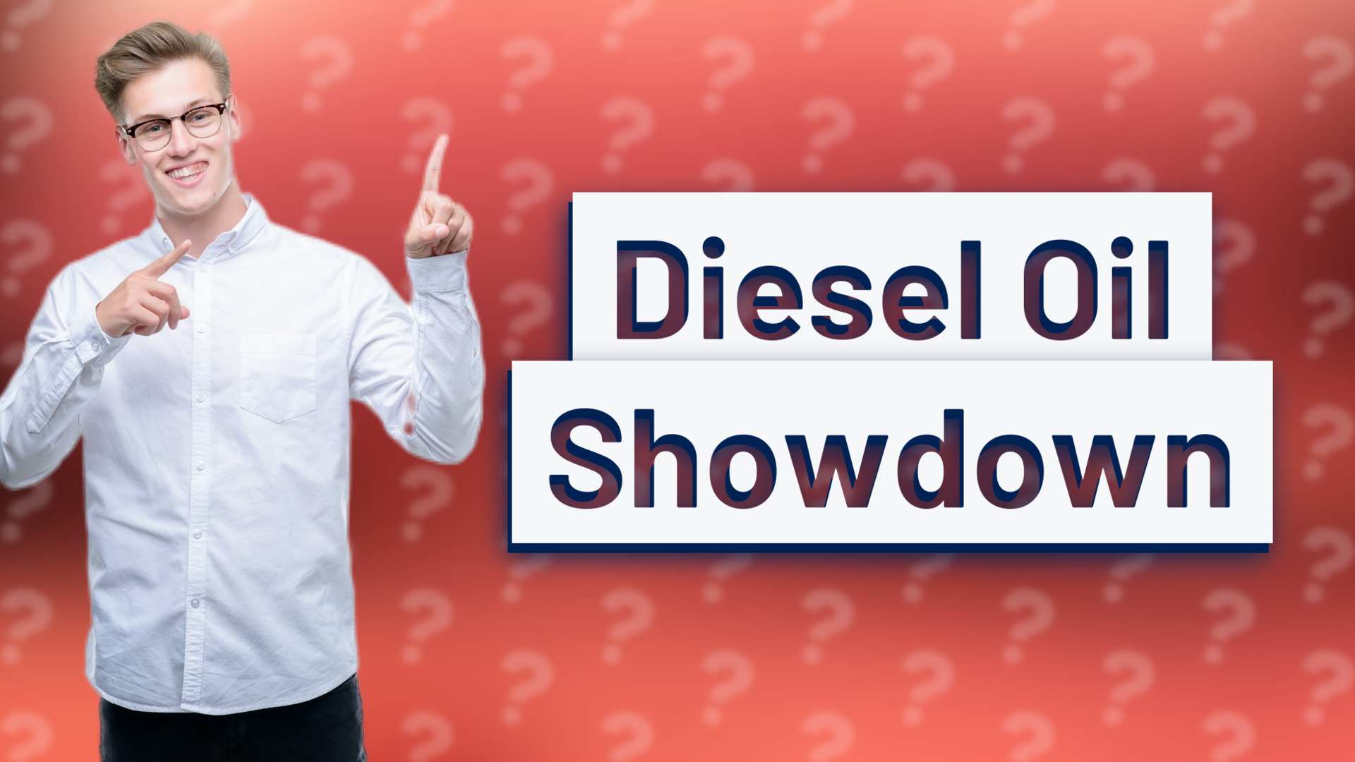 Diesel Oil Showdown