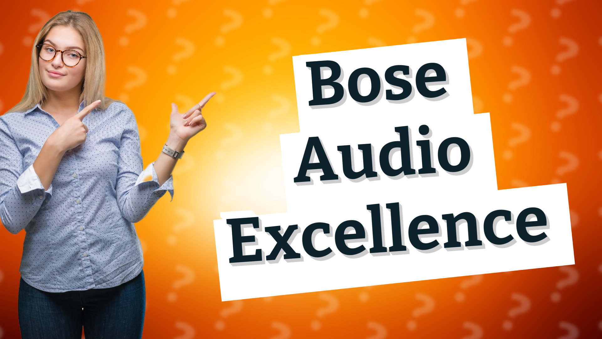 Bose Audio Excellence