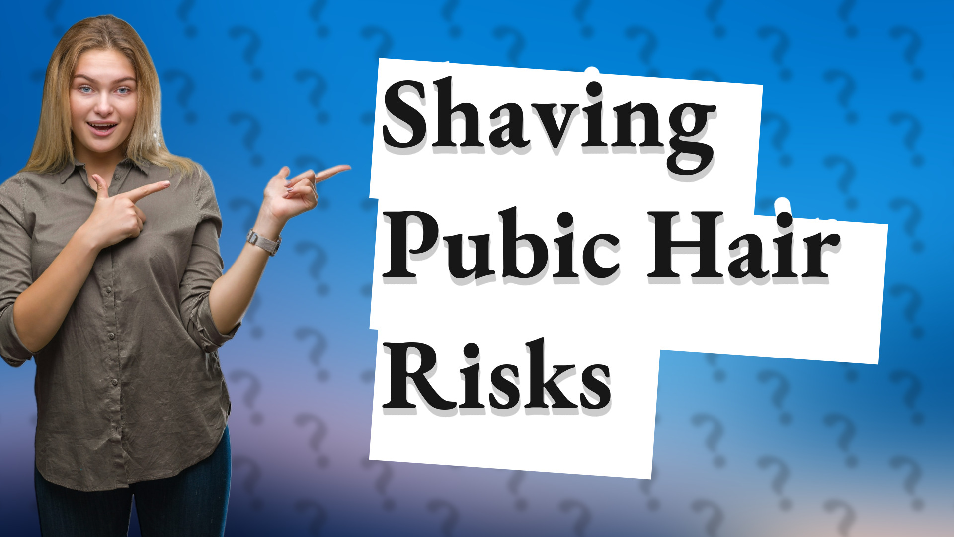 Shaving Pubic Hair Risks