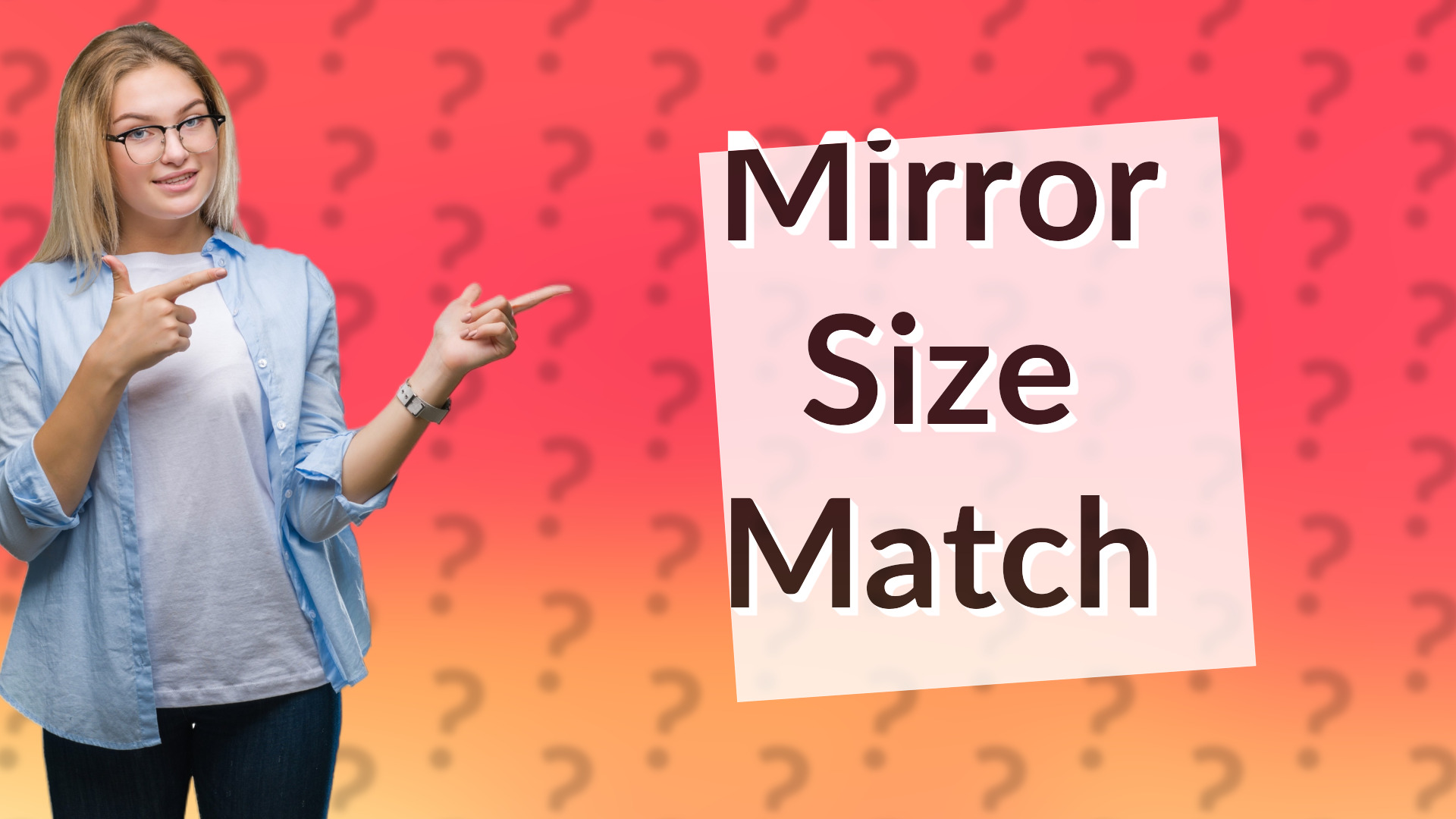 Mirror Size Match