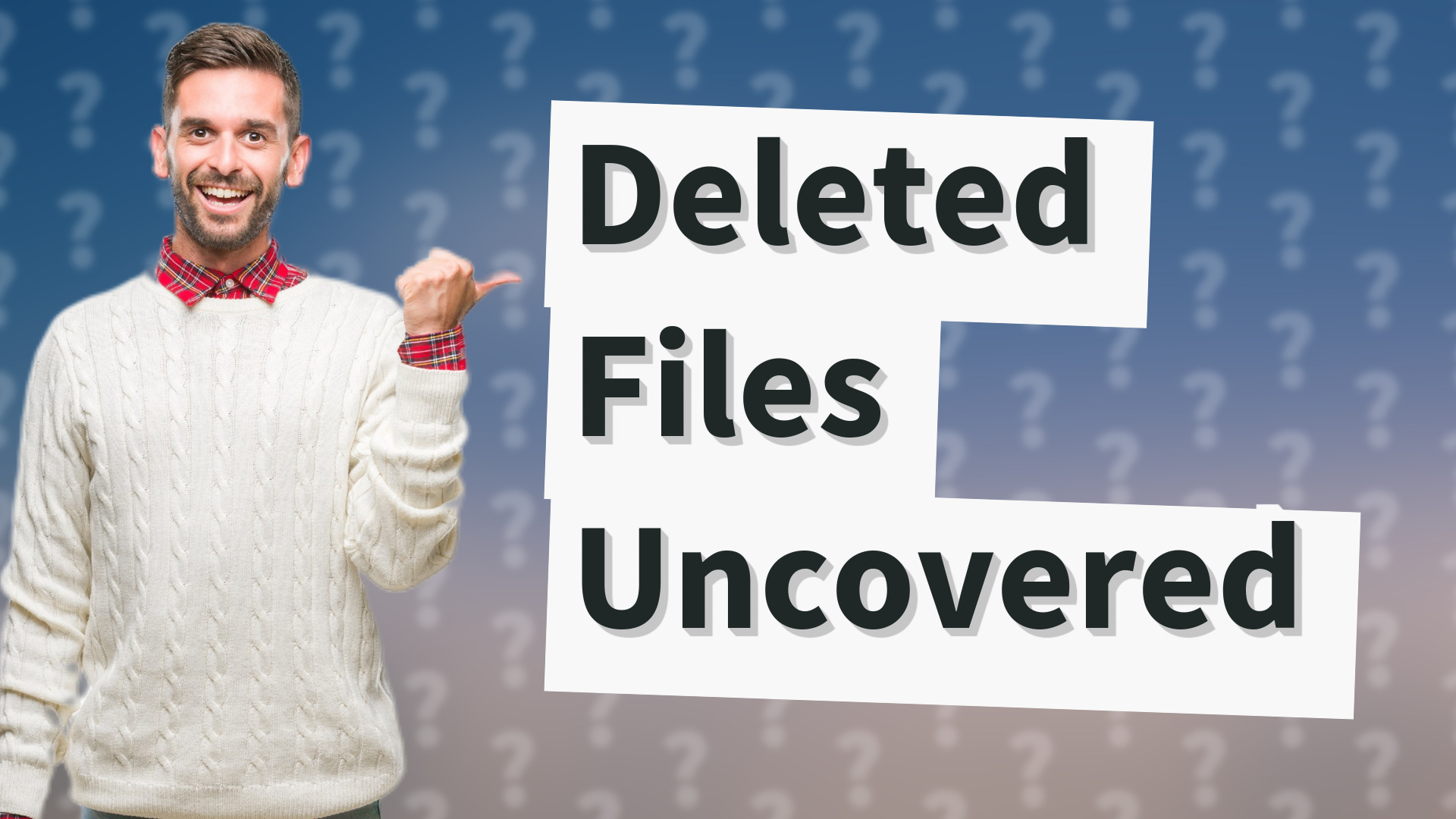 Deleted Files Uncovered