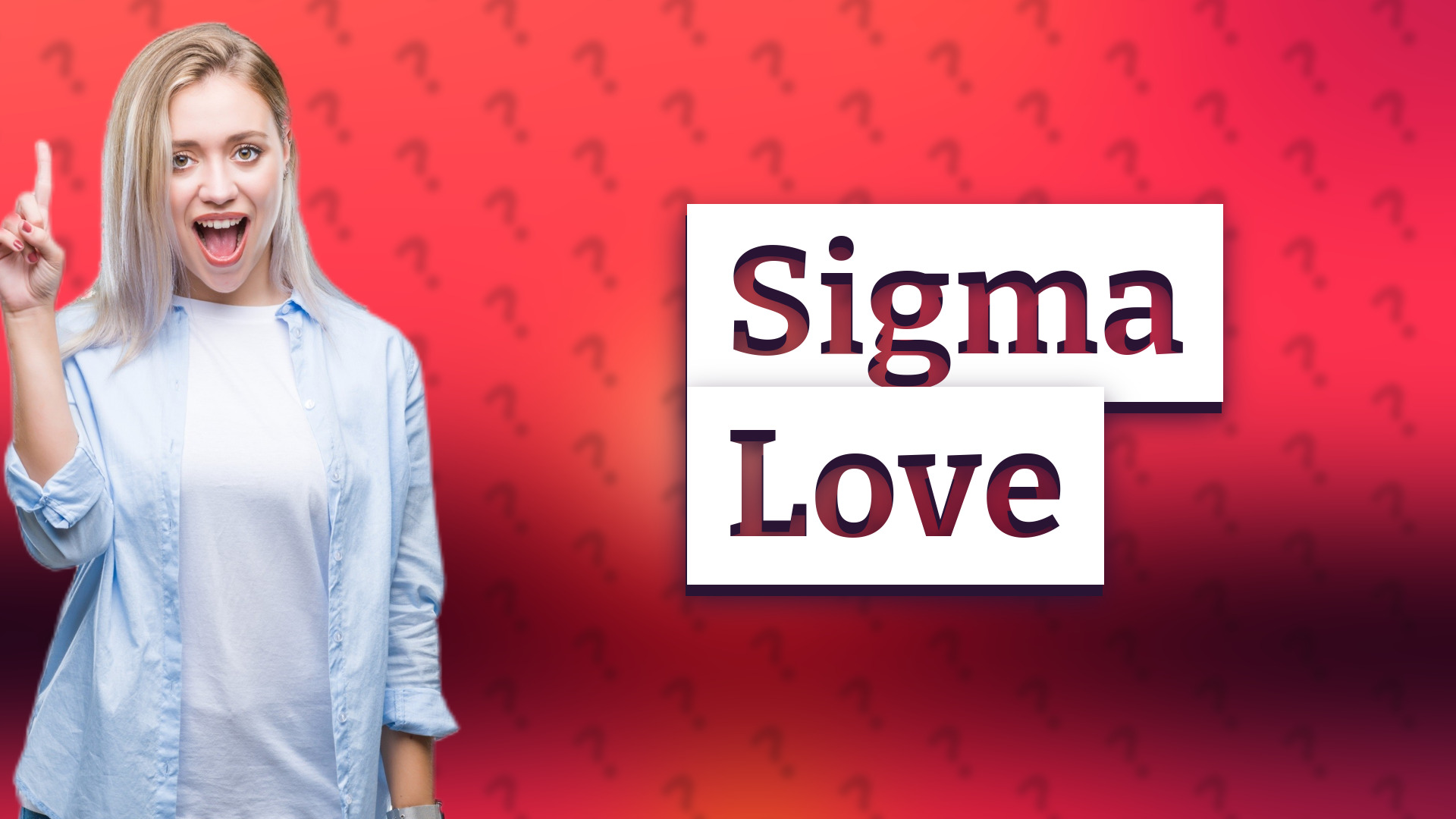 Sigma Love