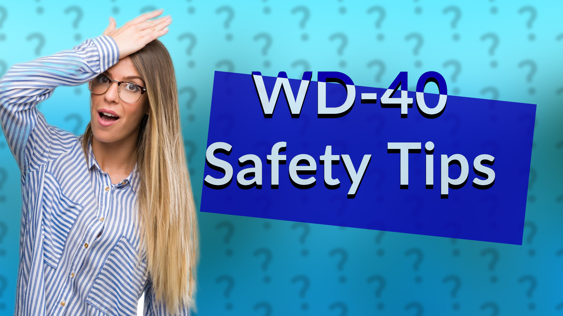 WD-40 Safety Tips
