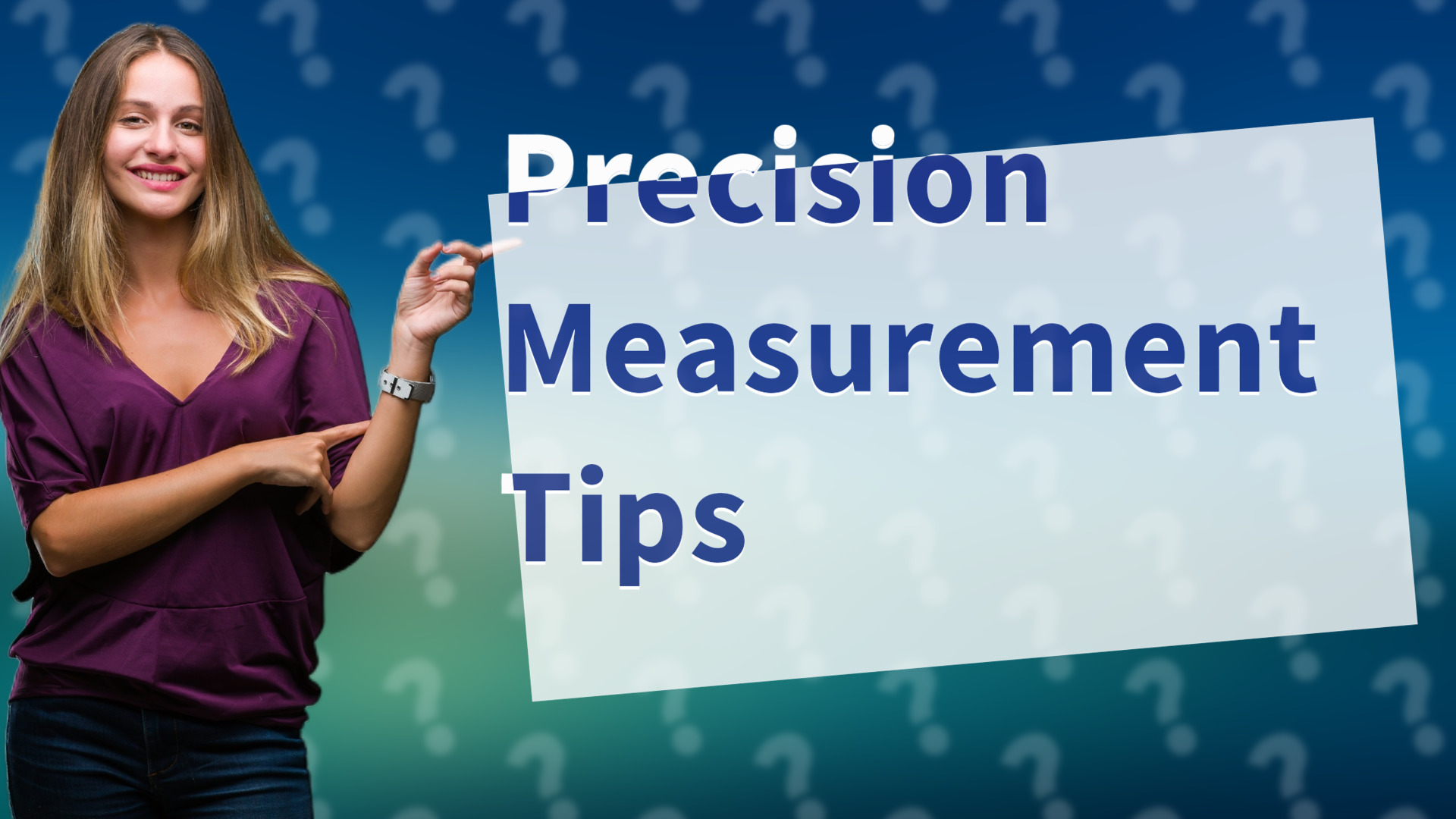 Precision Measurement Tips