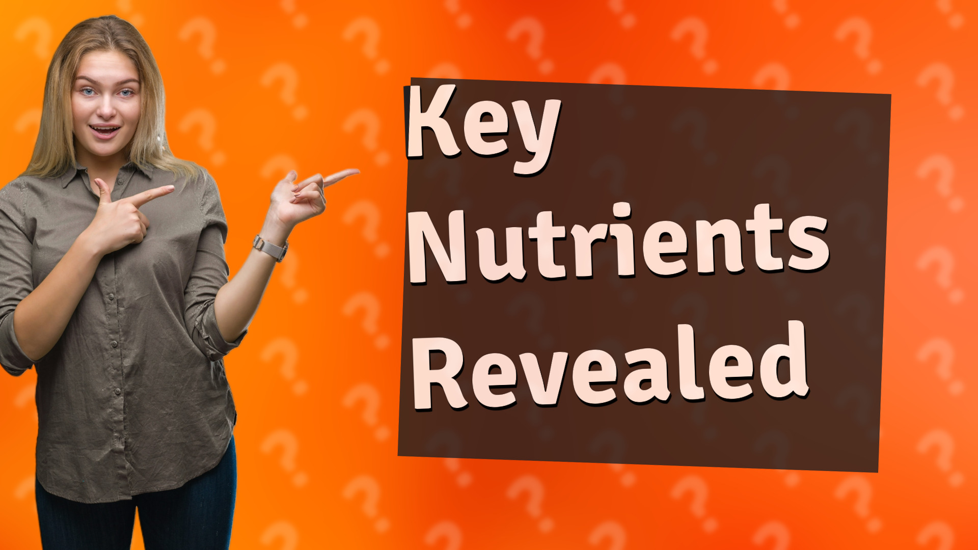 Key Nutrients Revealed