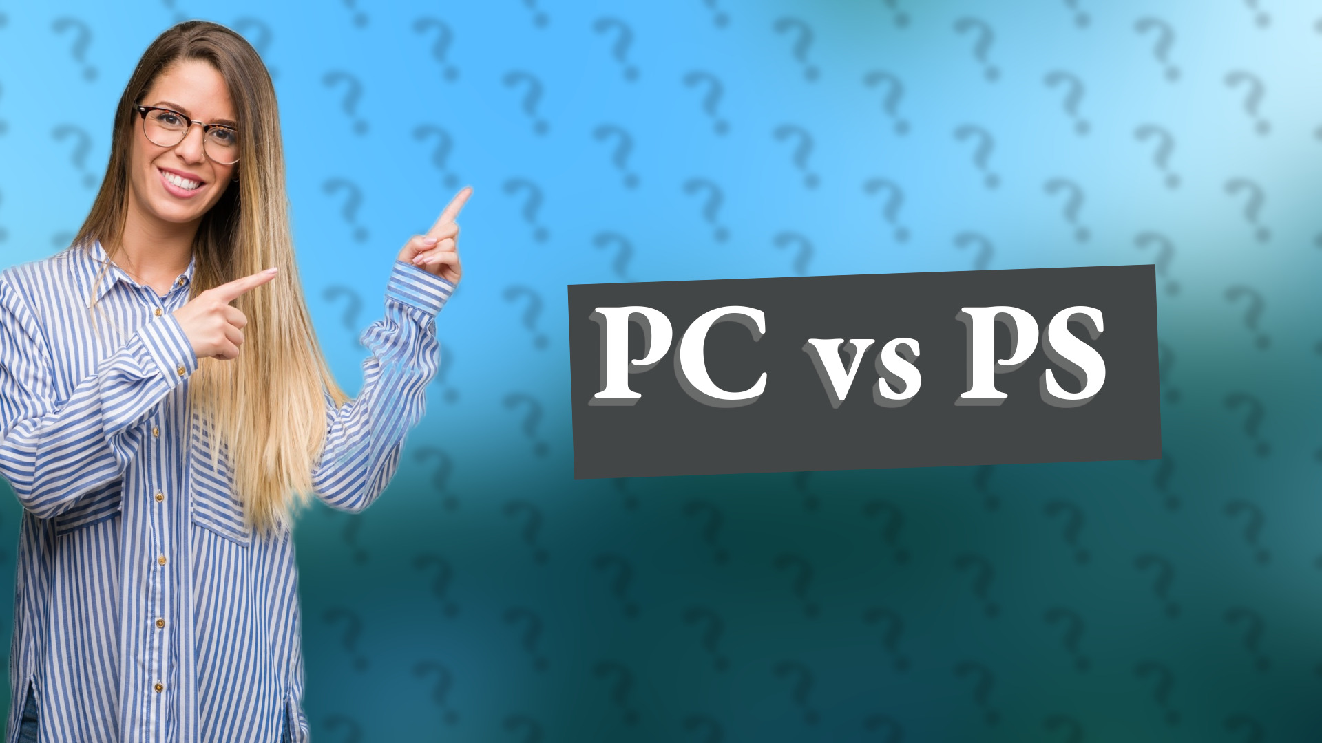 PC vs PS