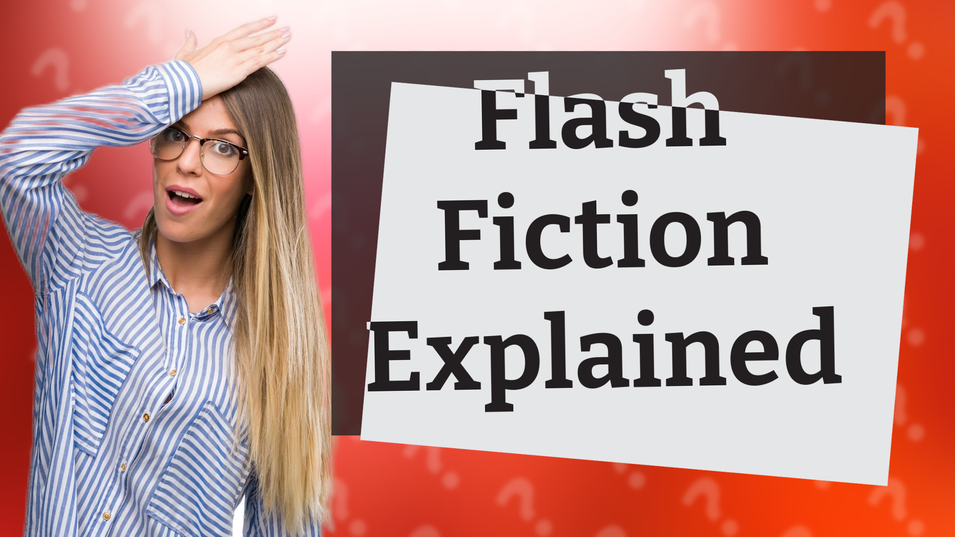 Flash Fiction Explained