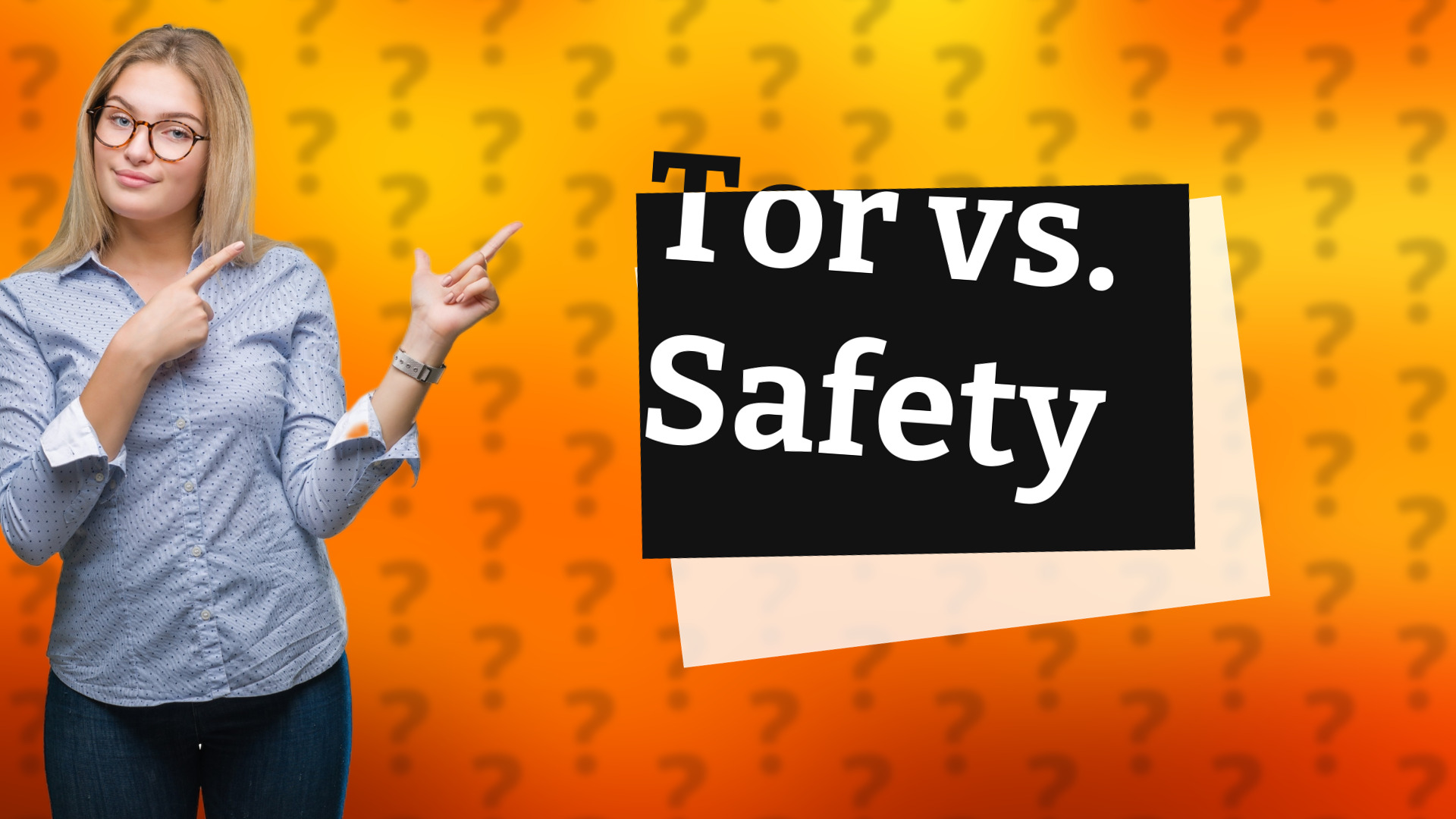 Tor vs. Safety