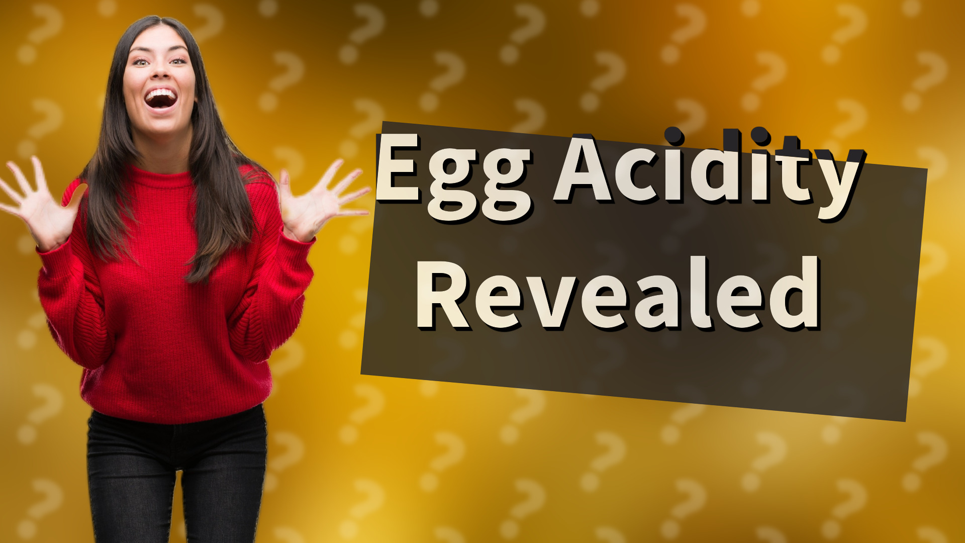 Egg Acidity Revealed