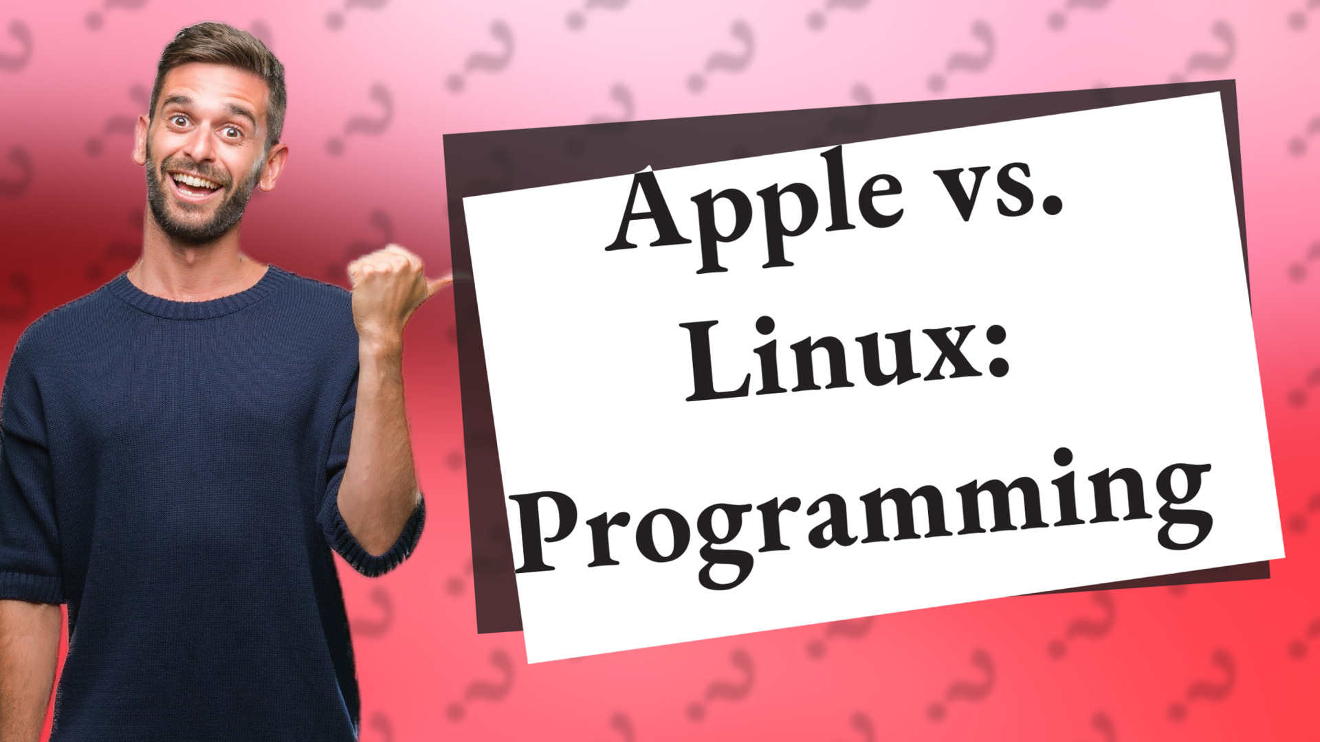 Apple vs. Linux: Programming