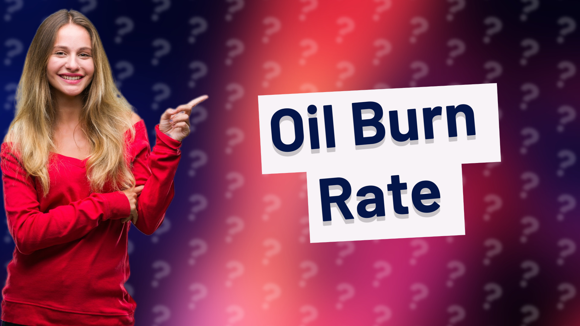Oil Burn Rate
