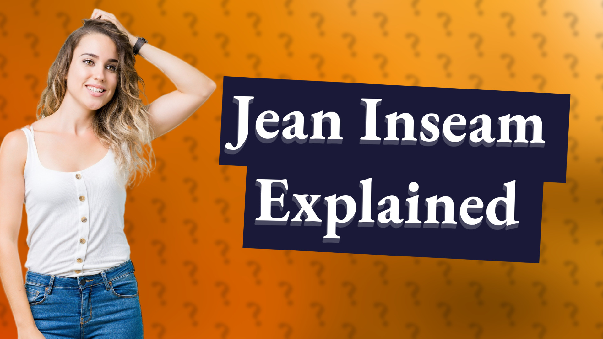Jean Inseam Explained