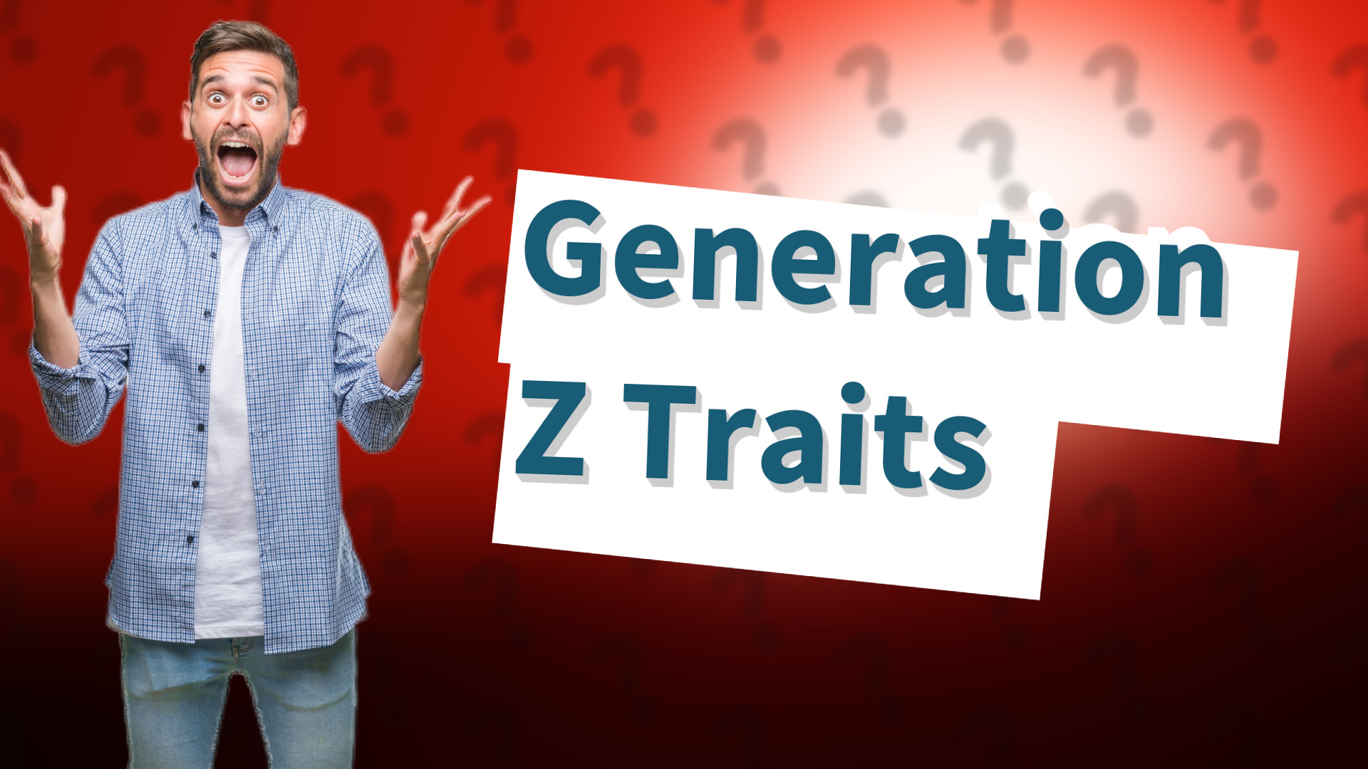 Generation Z Traits