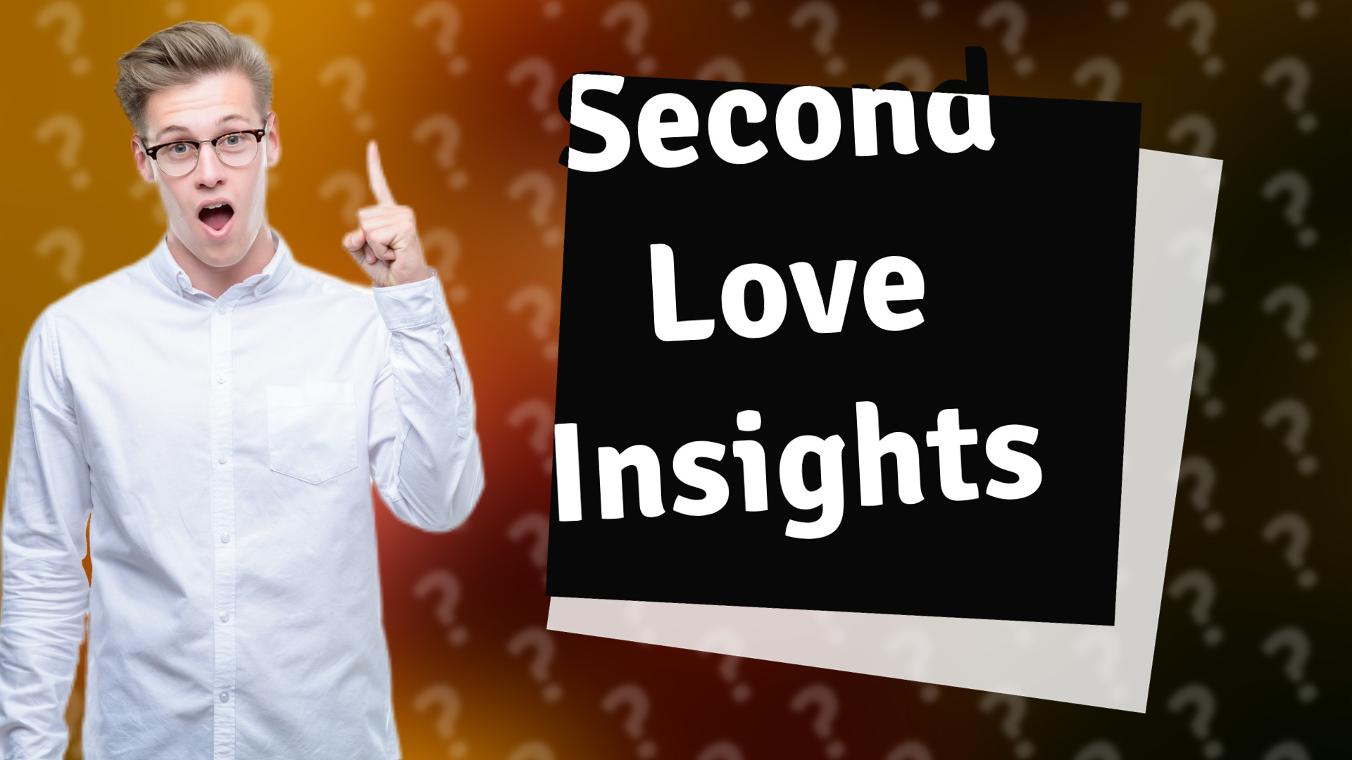 Second Love Insights