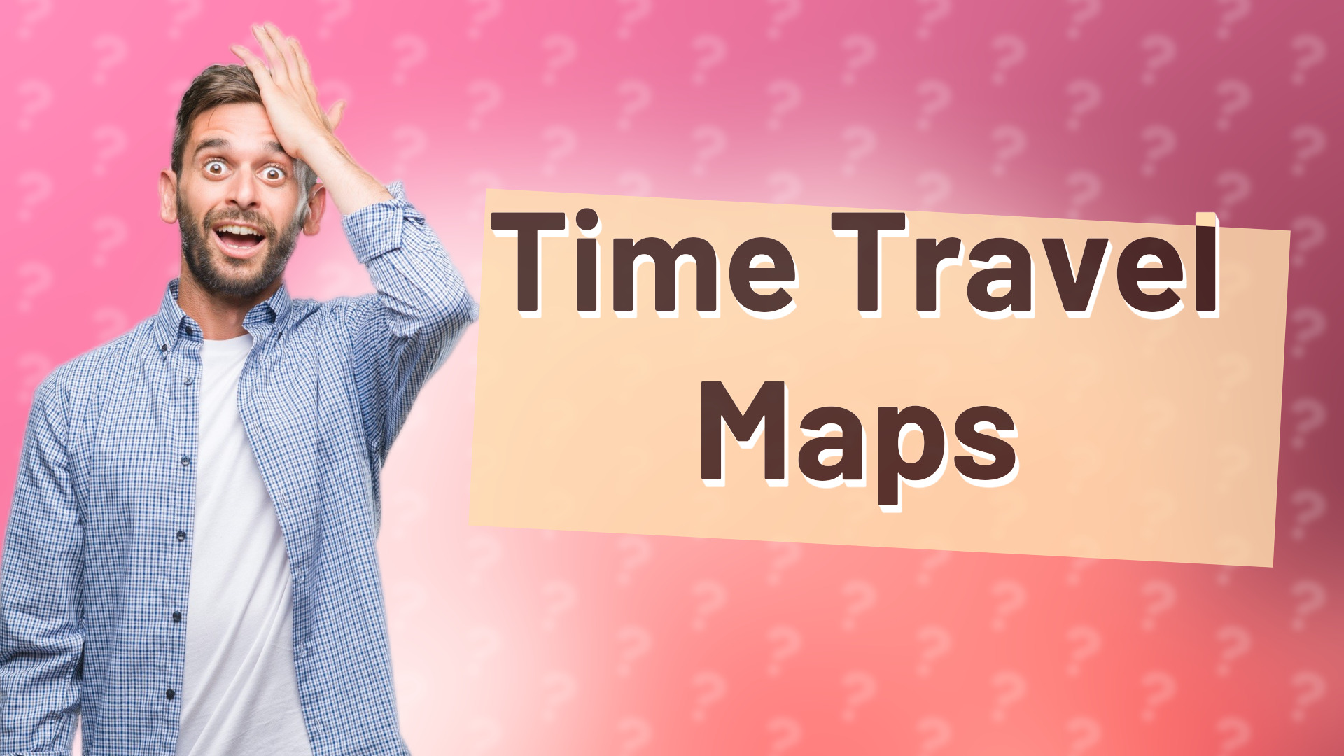 Time Travel Maps