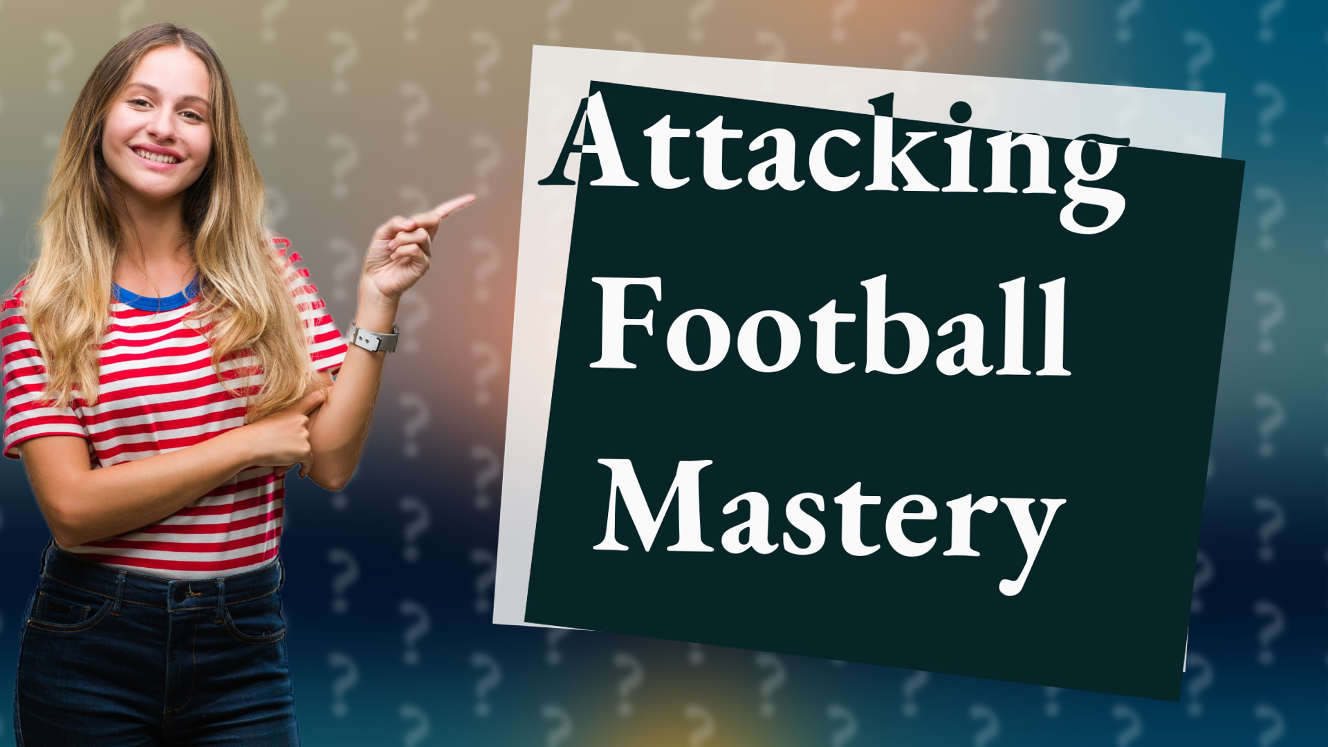 Attacking Football Mastery