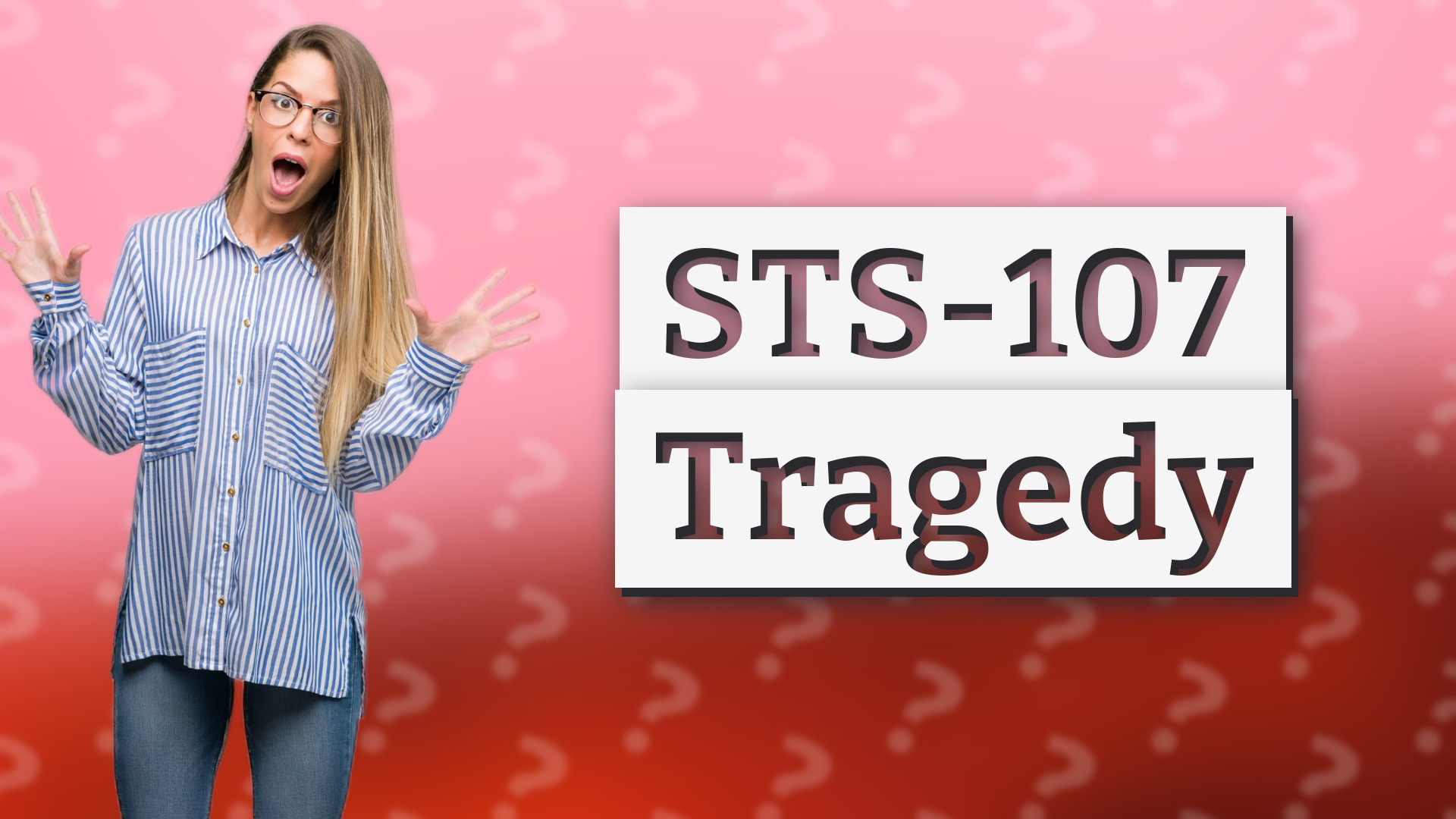 STS-107 Tragedy