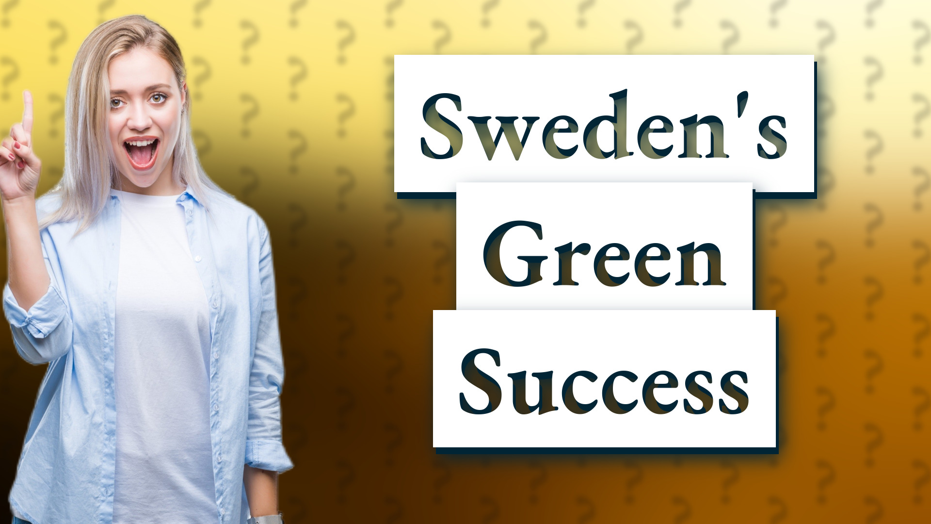 Sweden's Green Success