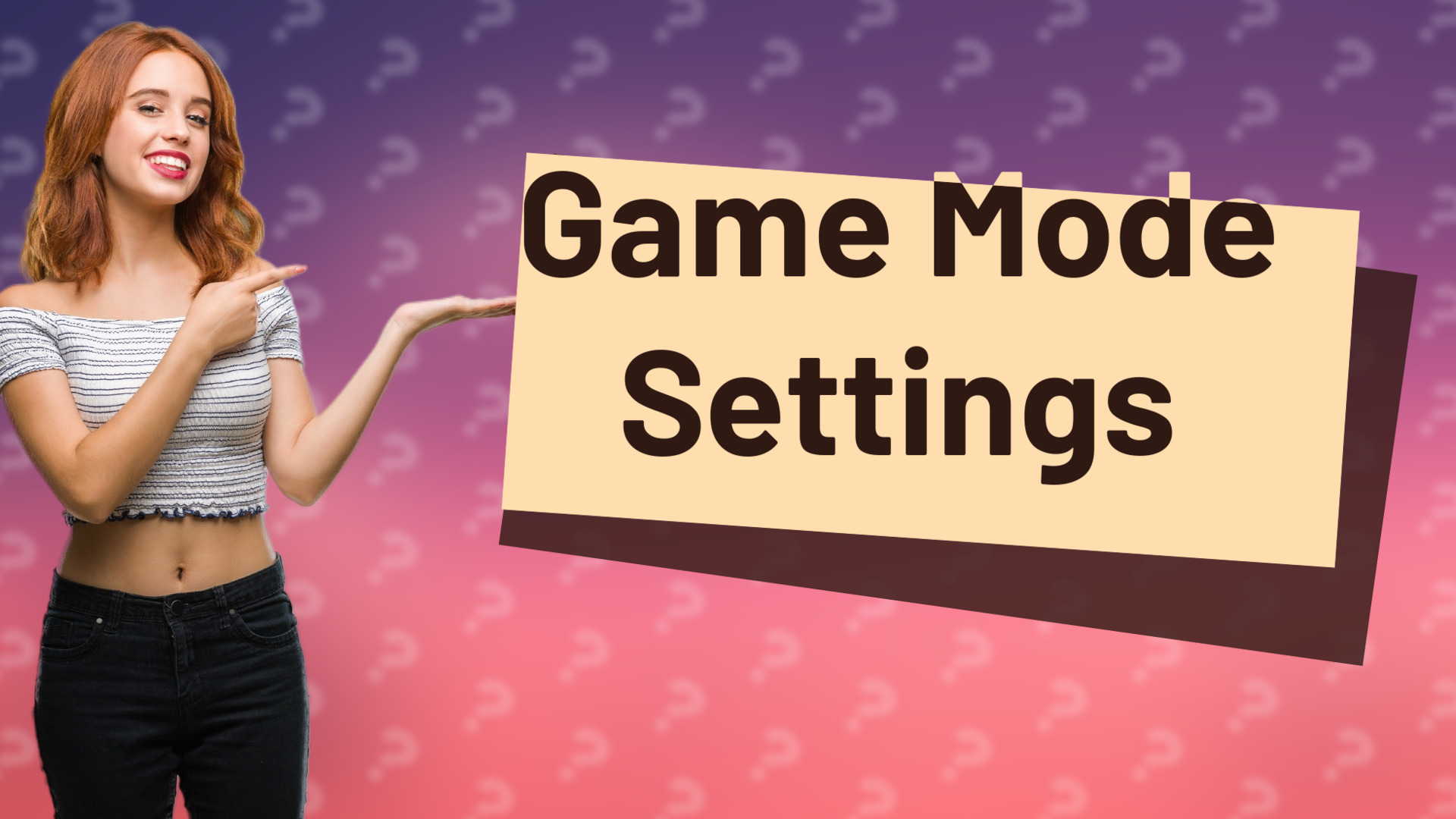 Game Mode Settings