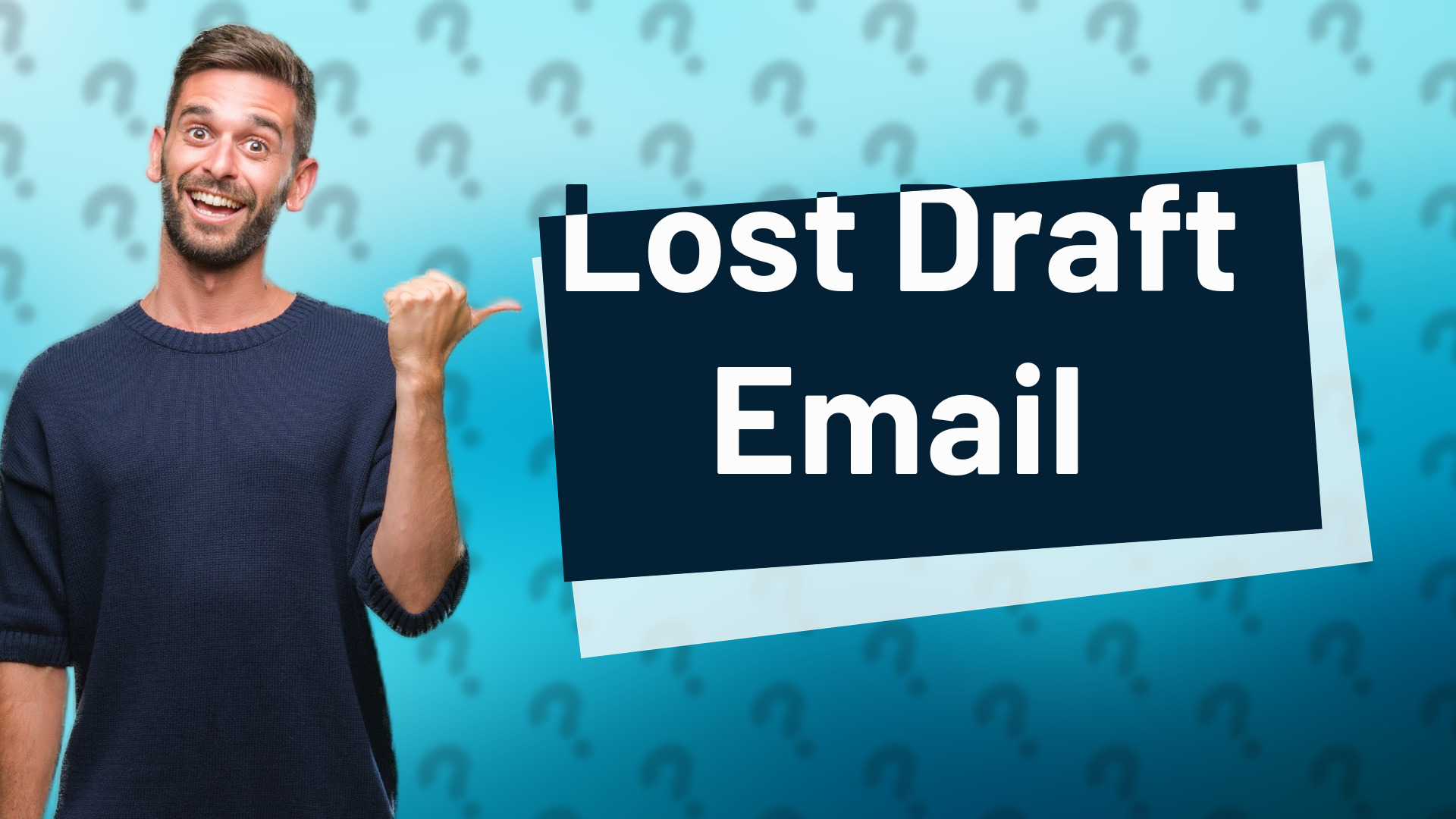 Lost Draft Email