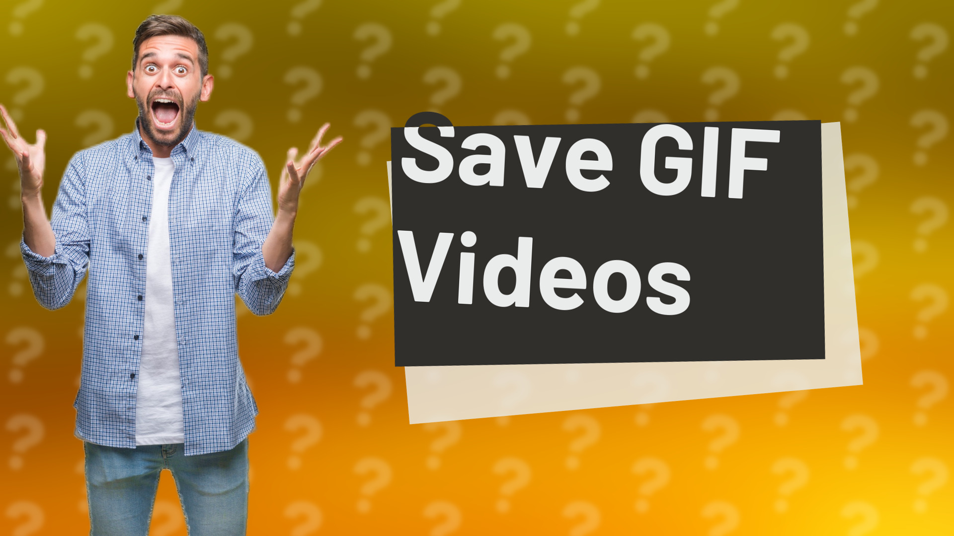 Save GIF Videos