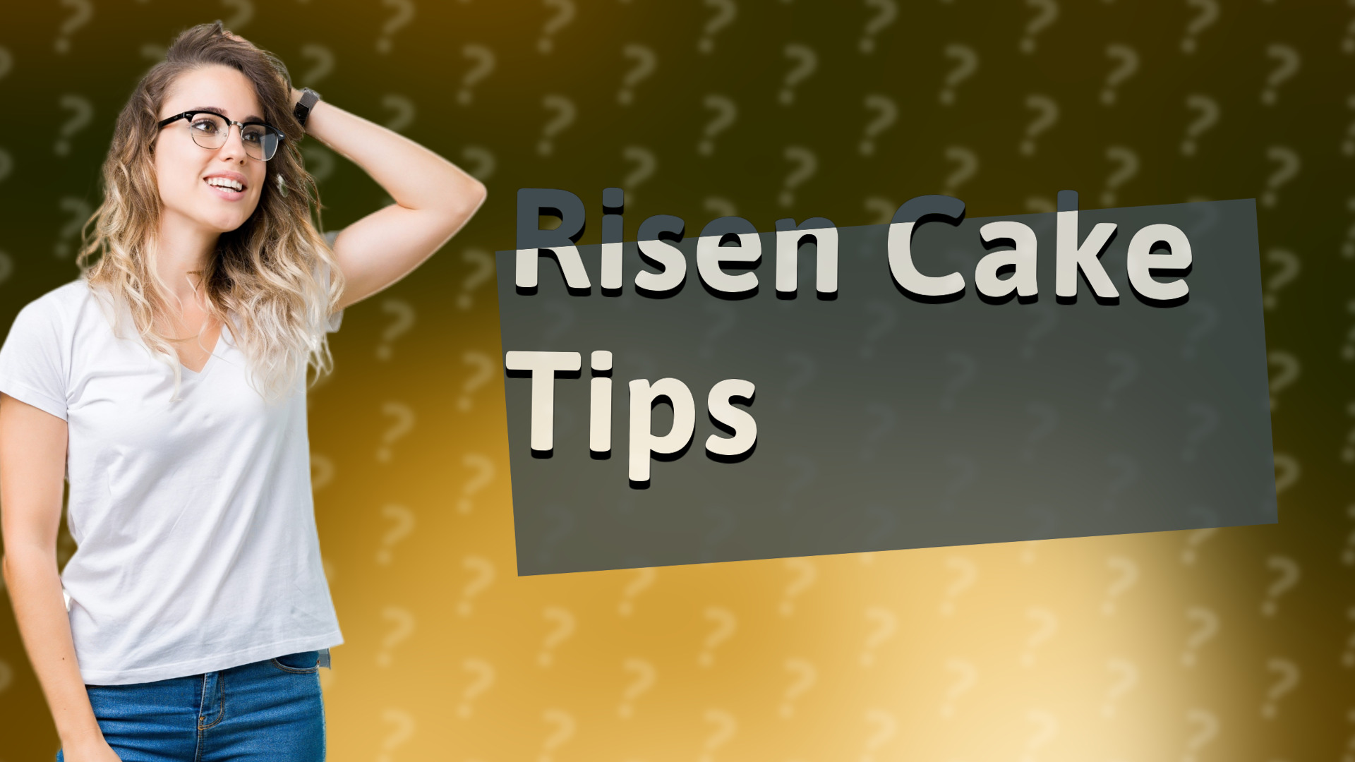 Risen Cake Tips