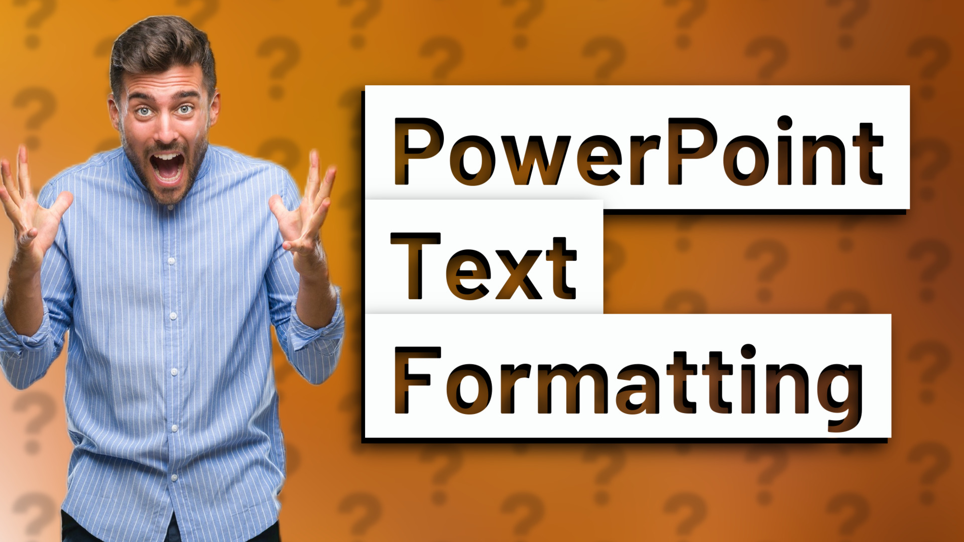 PowerPoint Text Formatting