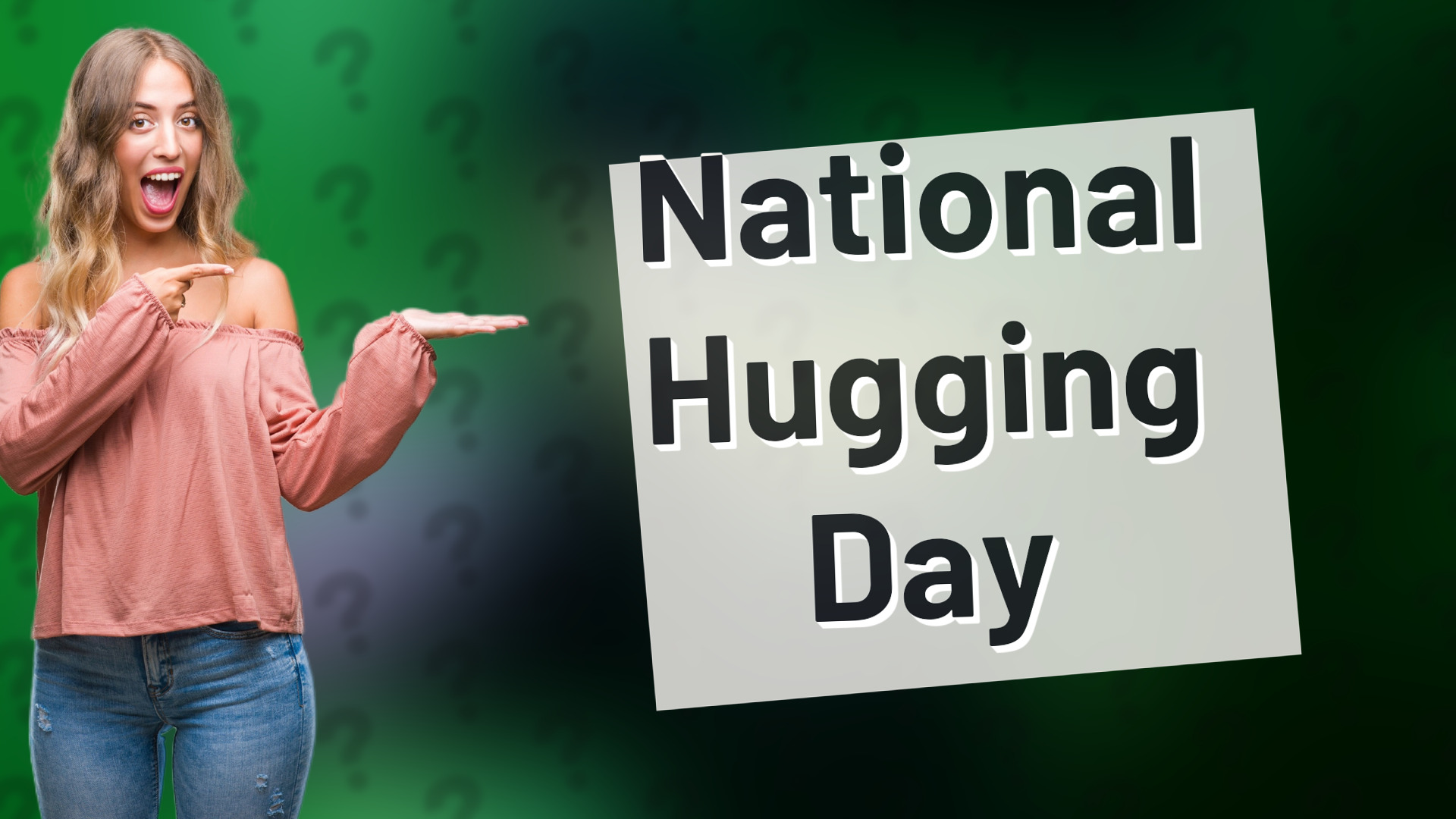 National Hugging Day