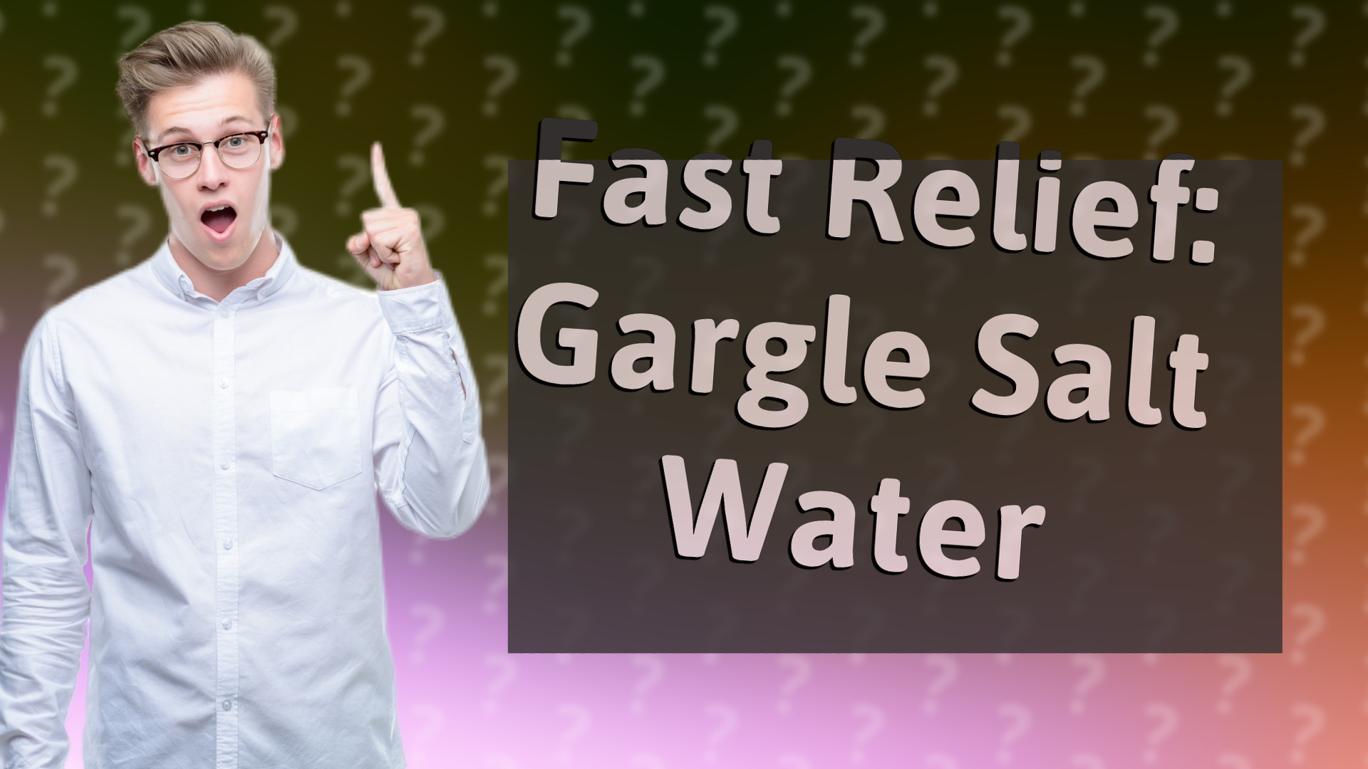 Fast Relief: Gargle Salt Water