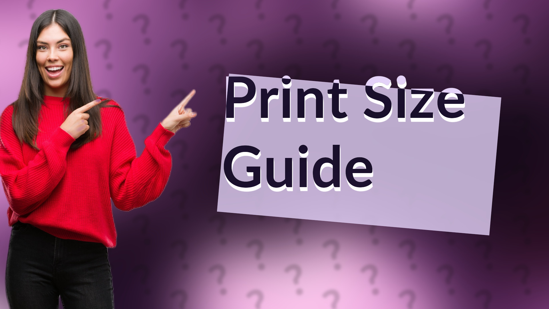 Print Size Guide