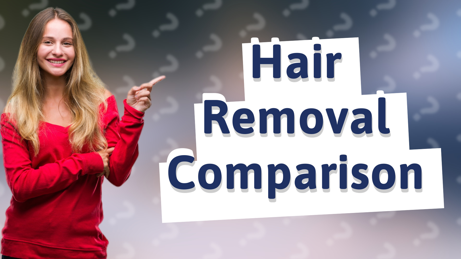 Hair Removal Comparison