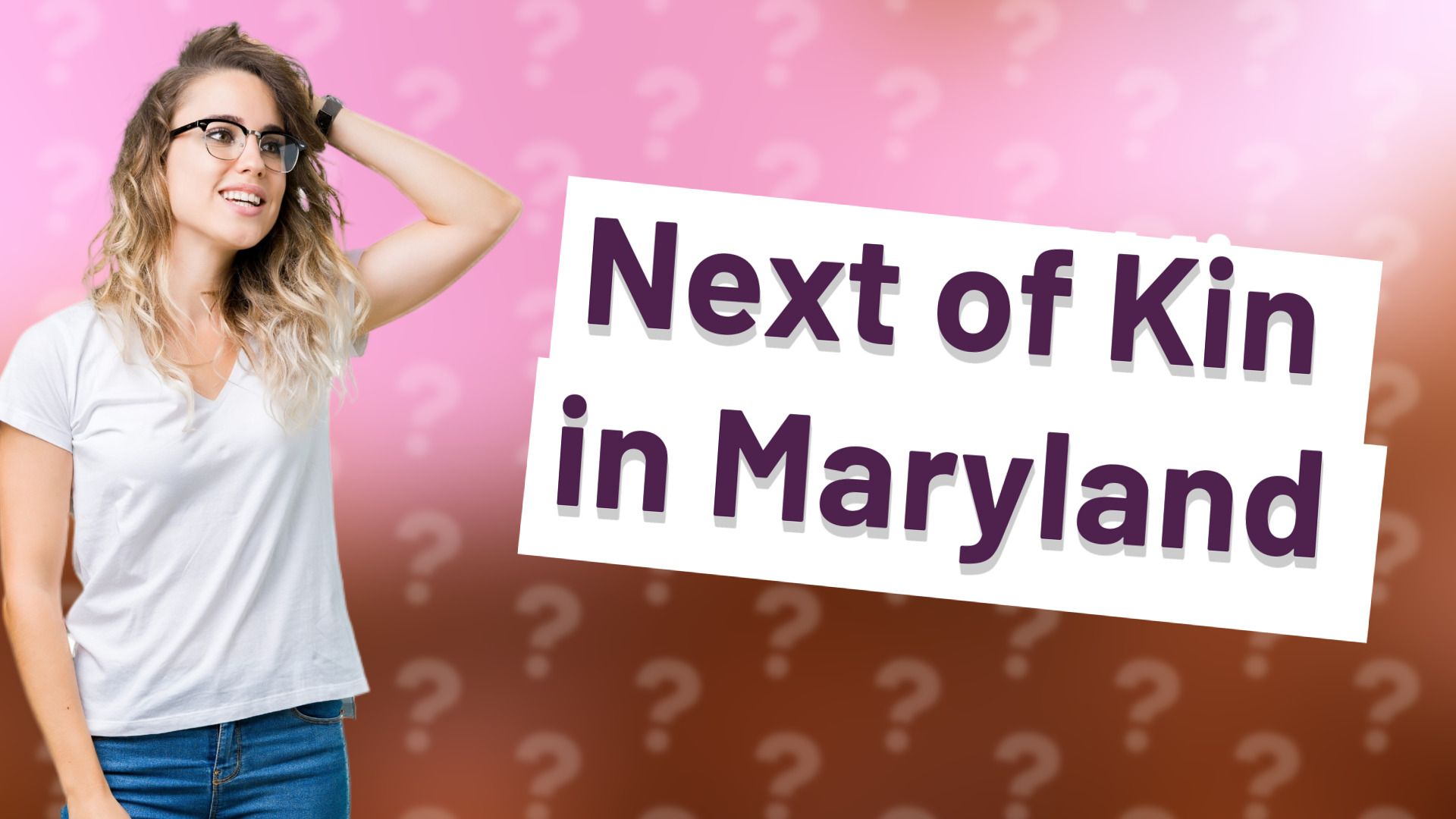 Next of Kin in Maryland