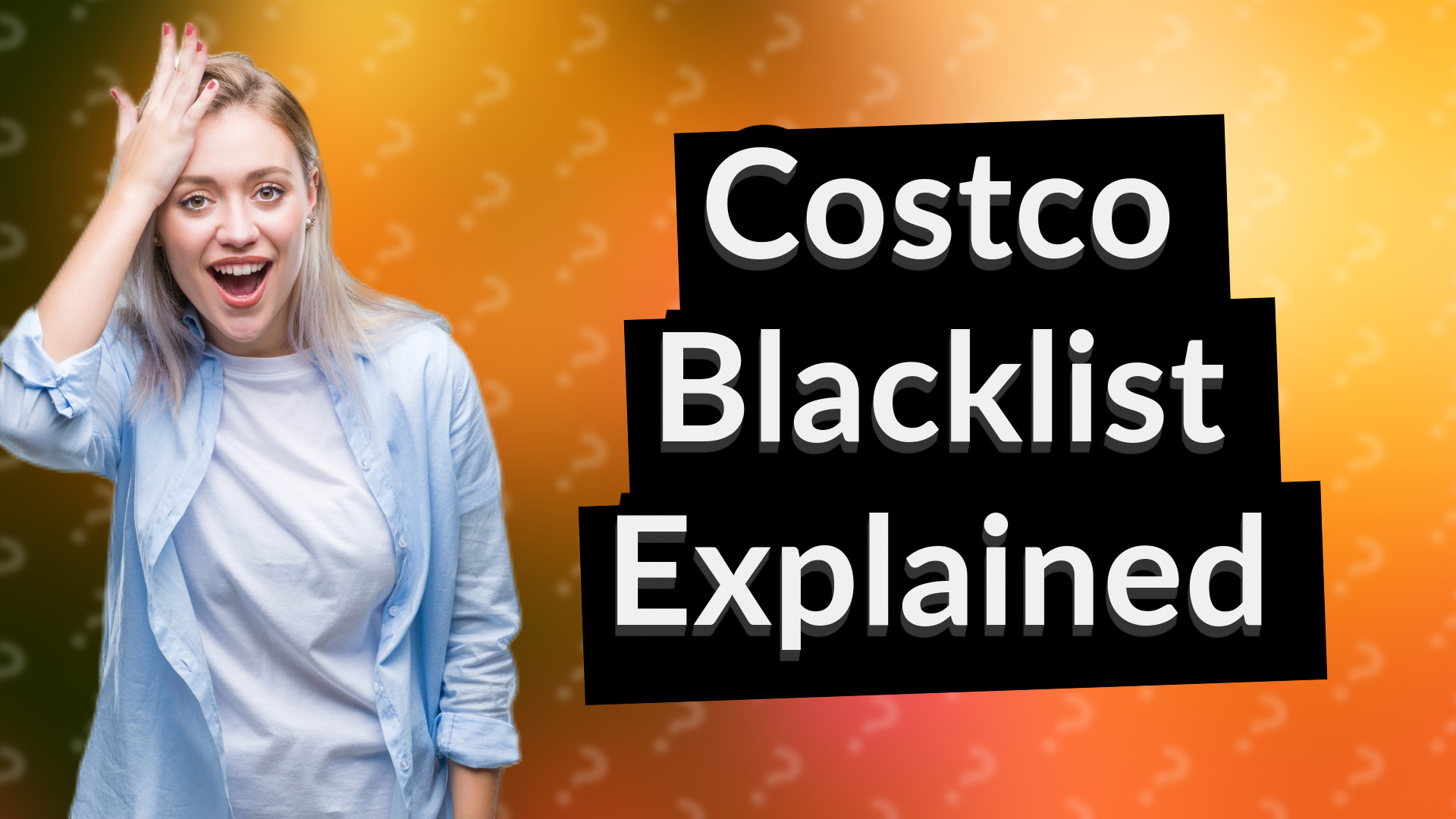Costco Blacklist Explained