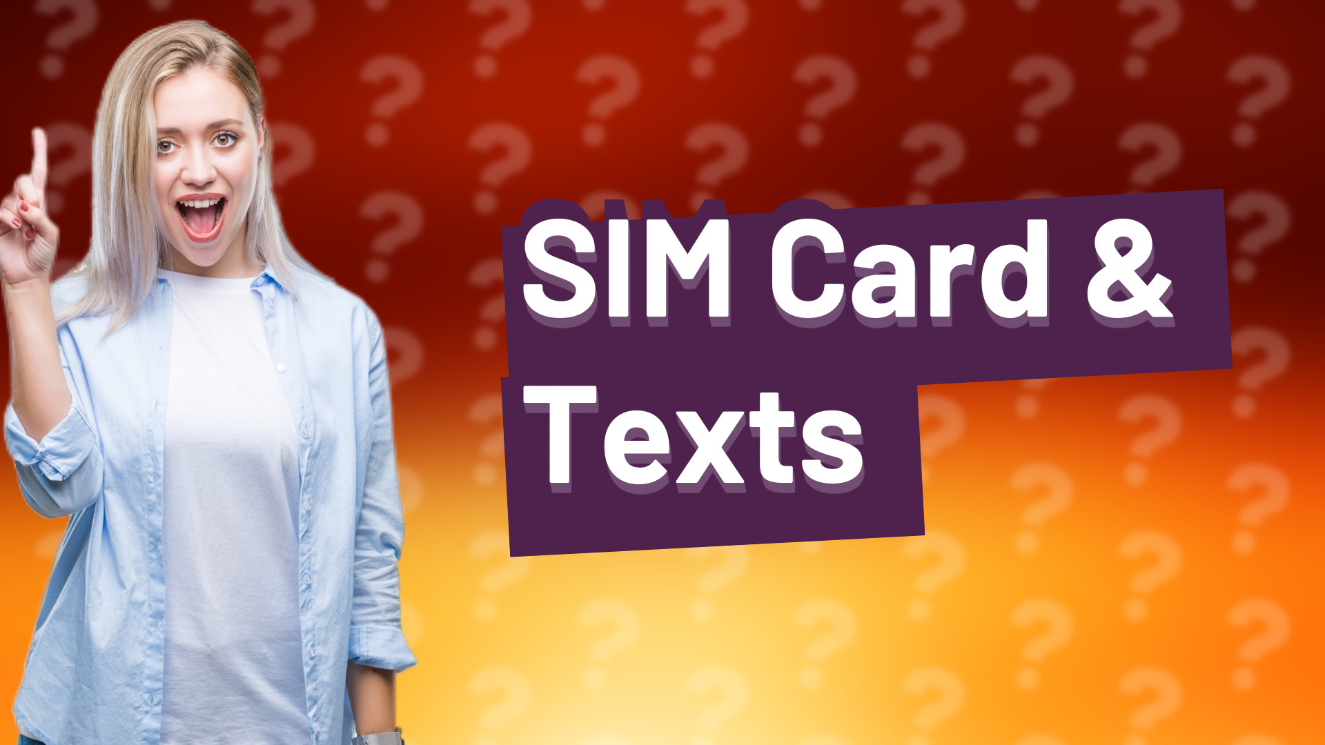 SIM Card & Texts