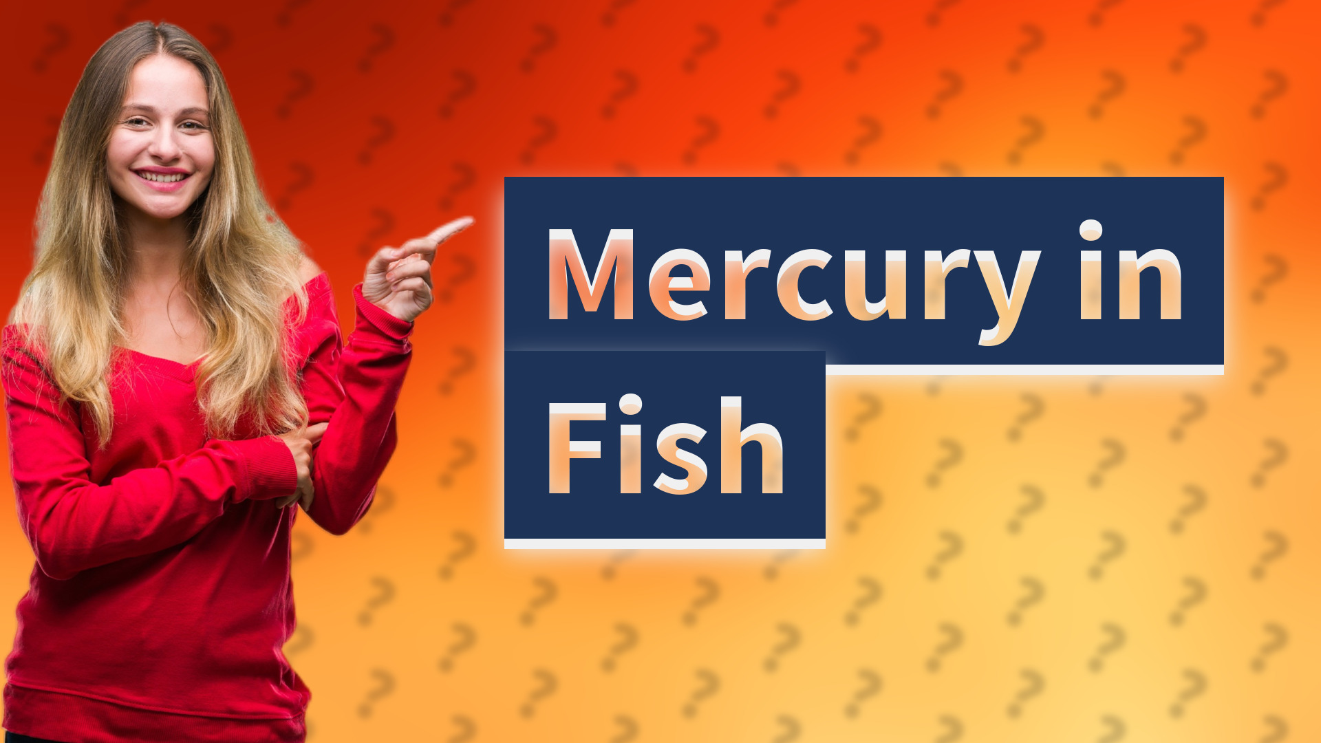 Mercury in Fish