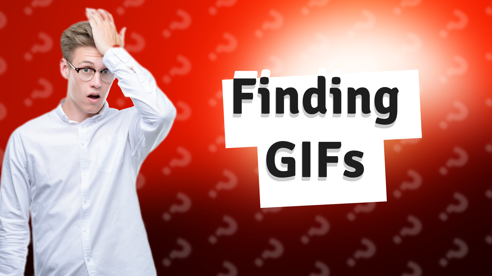 Finding GIFs